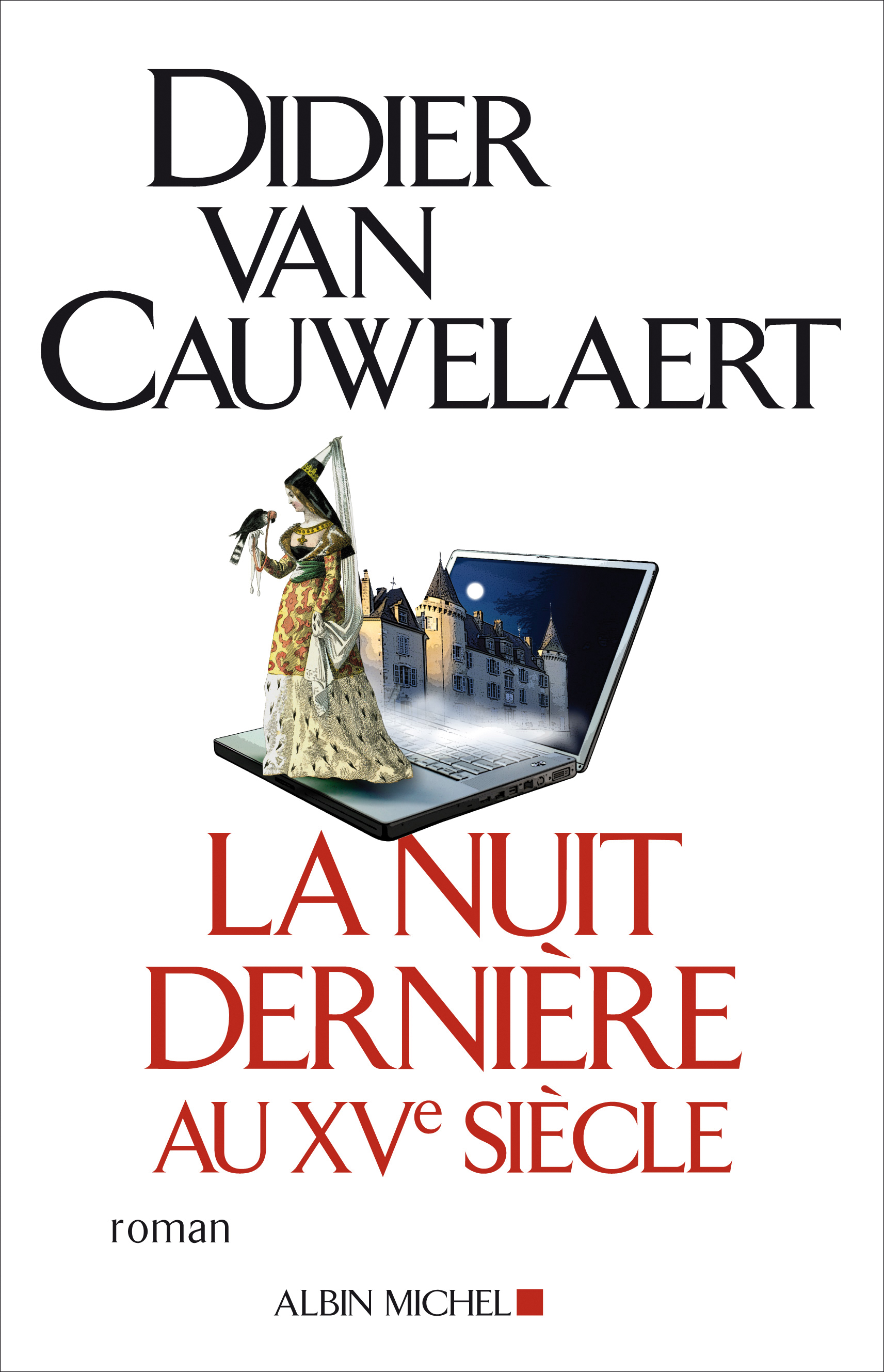 Couverture du livre La Nuit dernière au XVe siècle