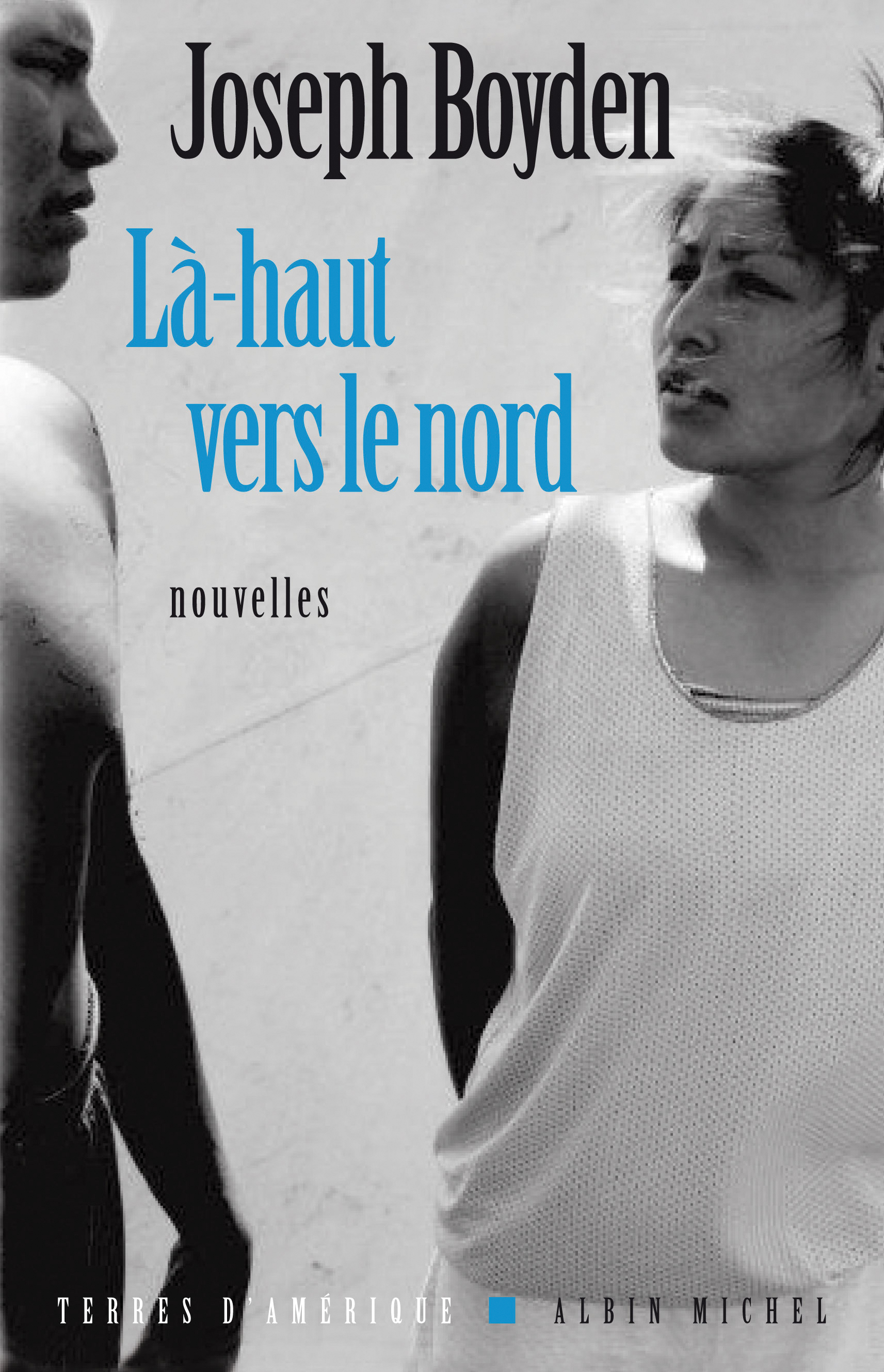 Couverture du livre Là-haut vers le nord