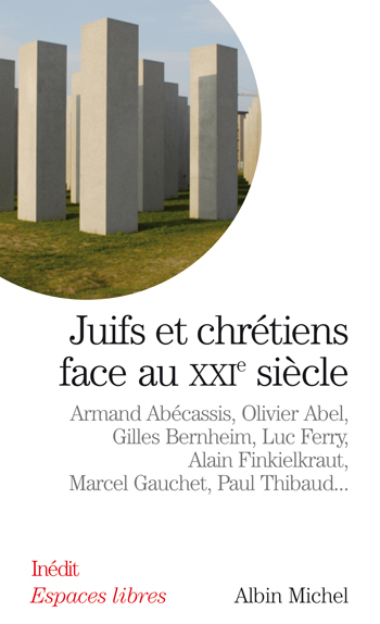 Couverture du livre Juifs et chrétiens face au XXIè siècle