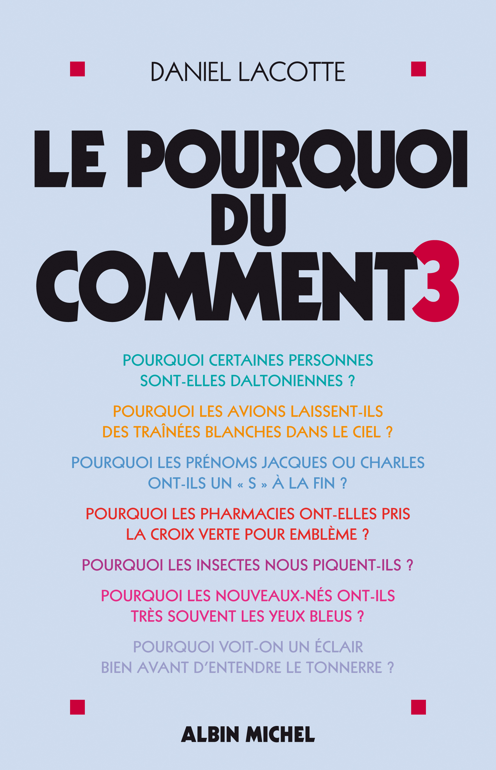 Couverture du livre Le Pourquoi du comment - tome 3