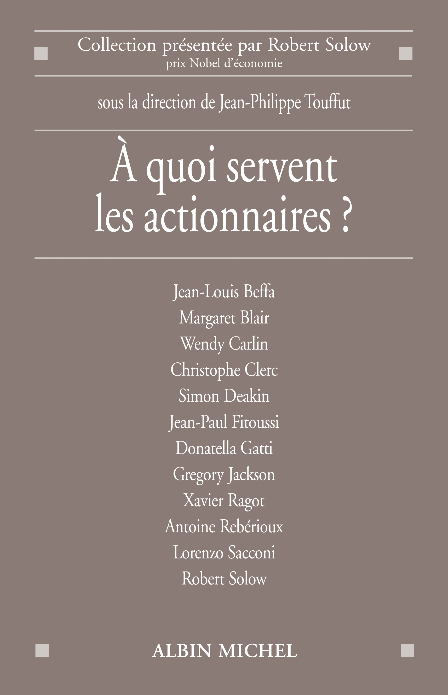 Couverture du livre A quoi servent les actionnaires ?