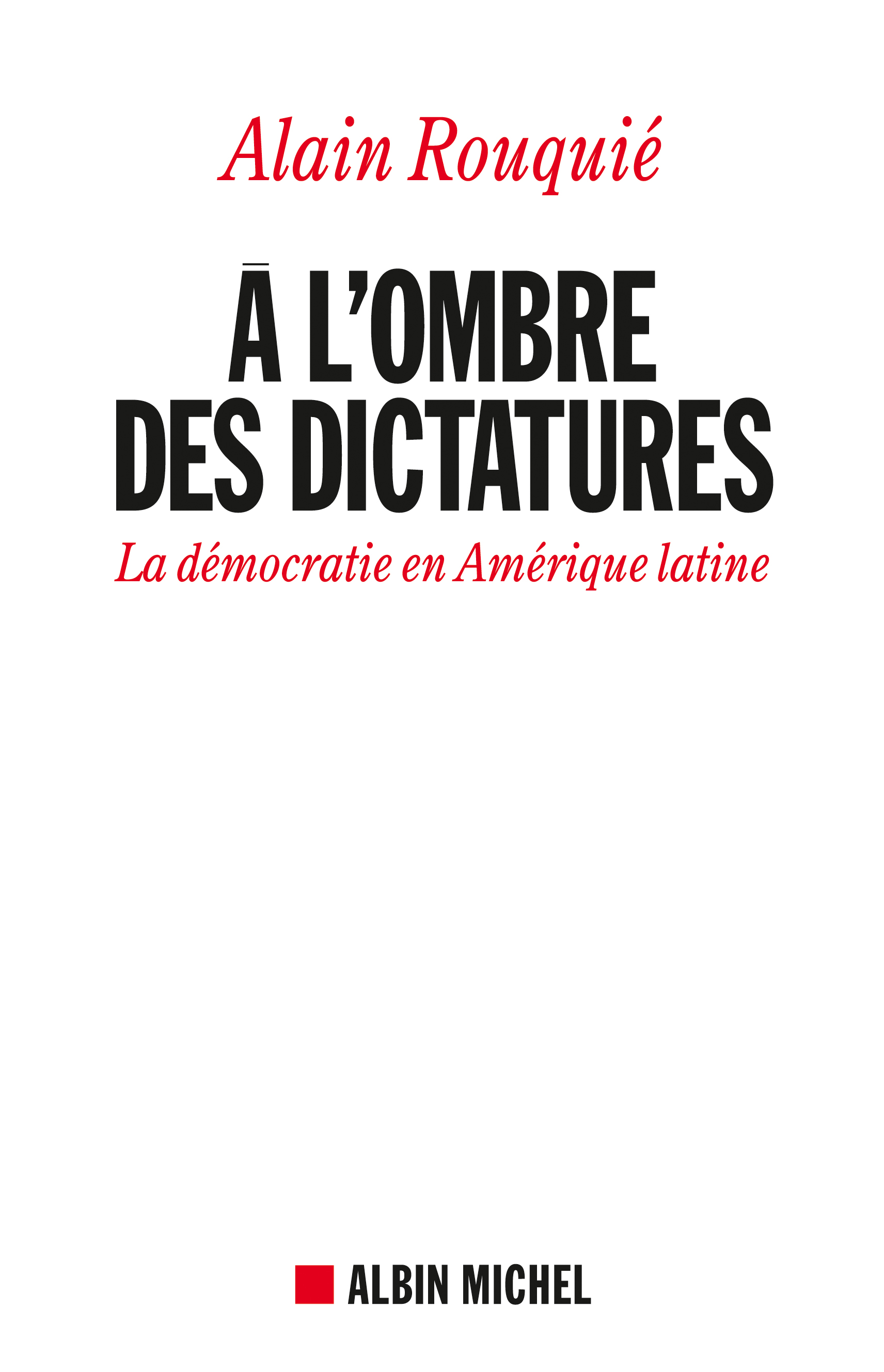 Couverture du livre A l'ombre des dictatures