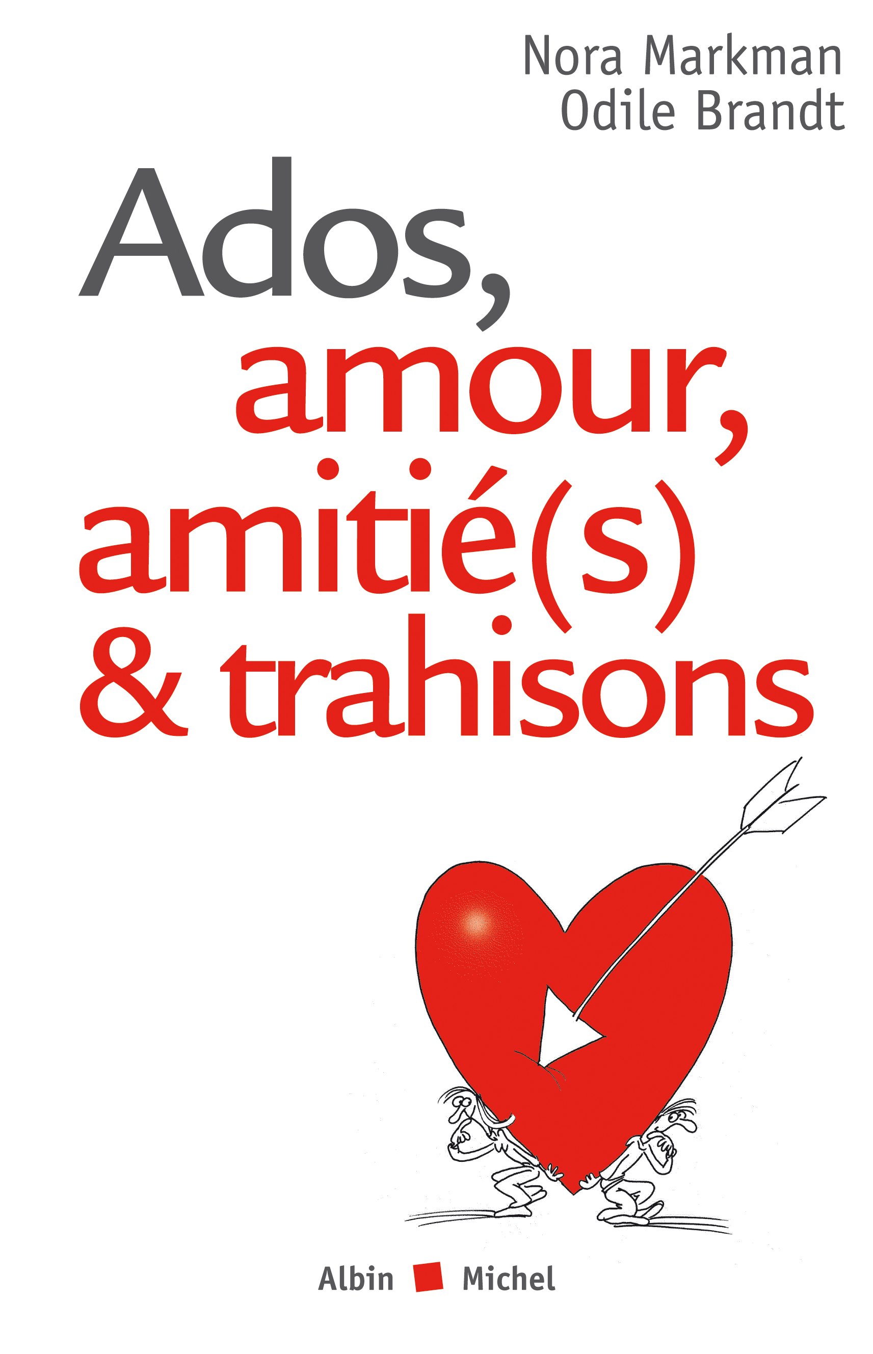 Couverture du livre Ados, amour, amitié(s) & trahisons