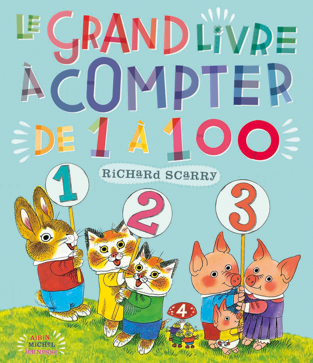 Couverture du livre Le Grand Livre à compter de 1 à 100