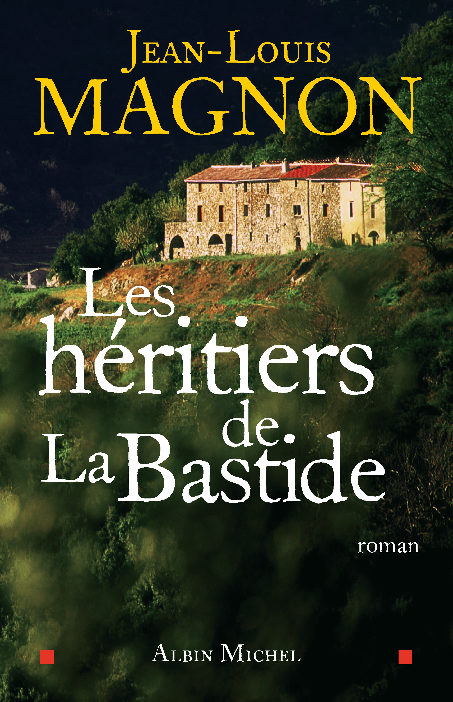 Couverture du livre Les Héritiers de La Bastide