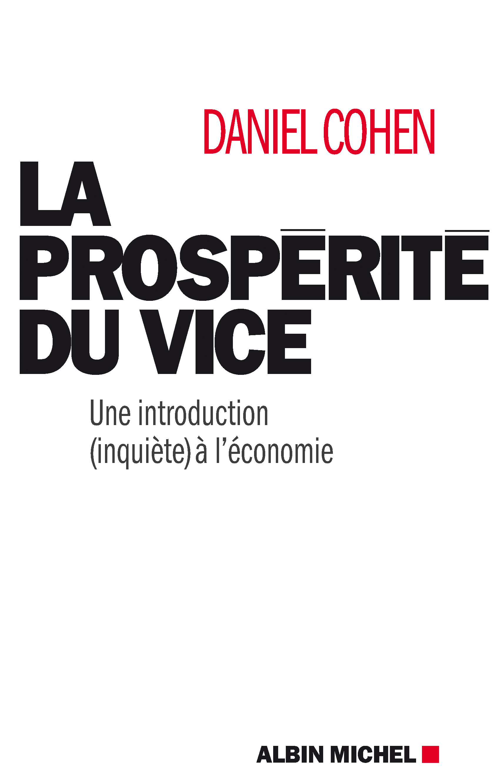 Couverture du livre La Prospérité du vice