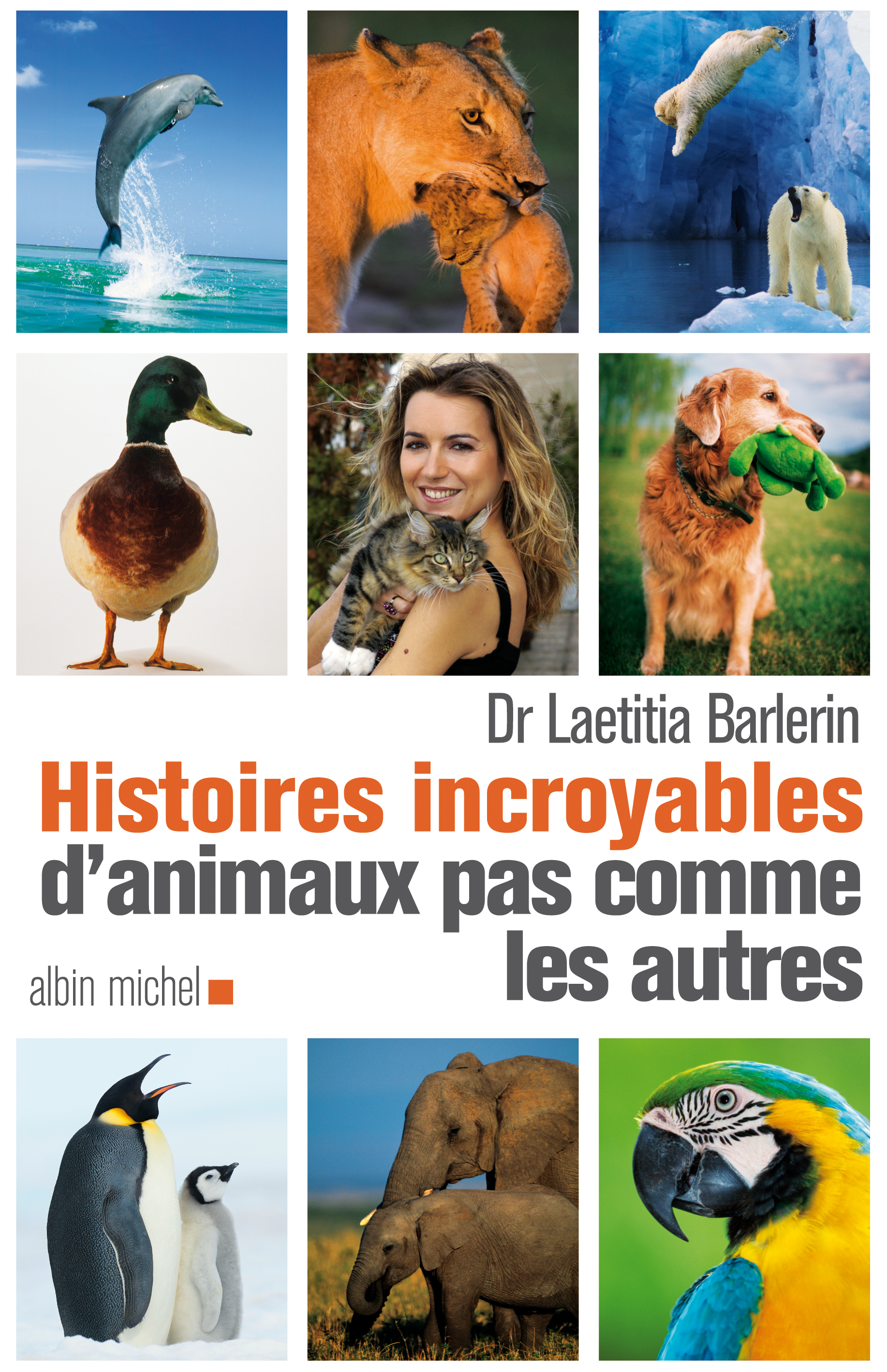 Couverture du livre Histoires incroyables d'animaux pas comme les autres