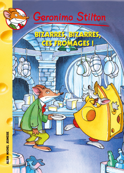 Couverture du livre Bizarres, bizarres, ces fromages !