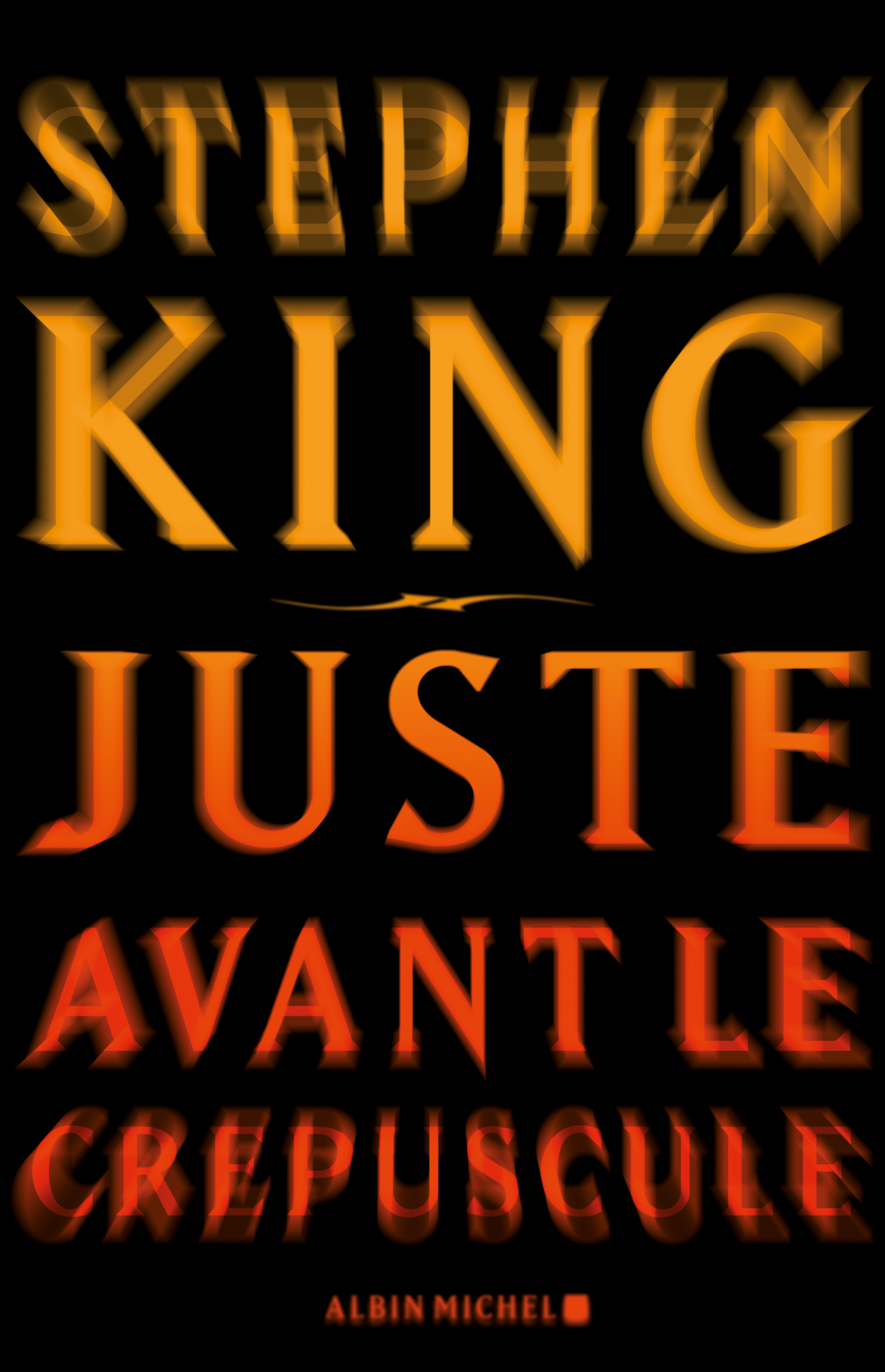 Couverture du livre Juste avant le crépuscule