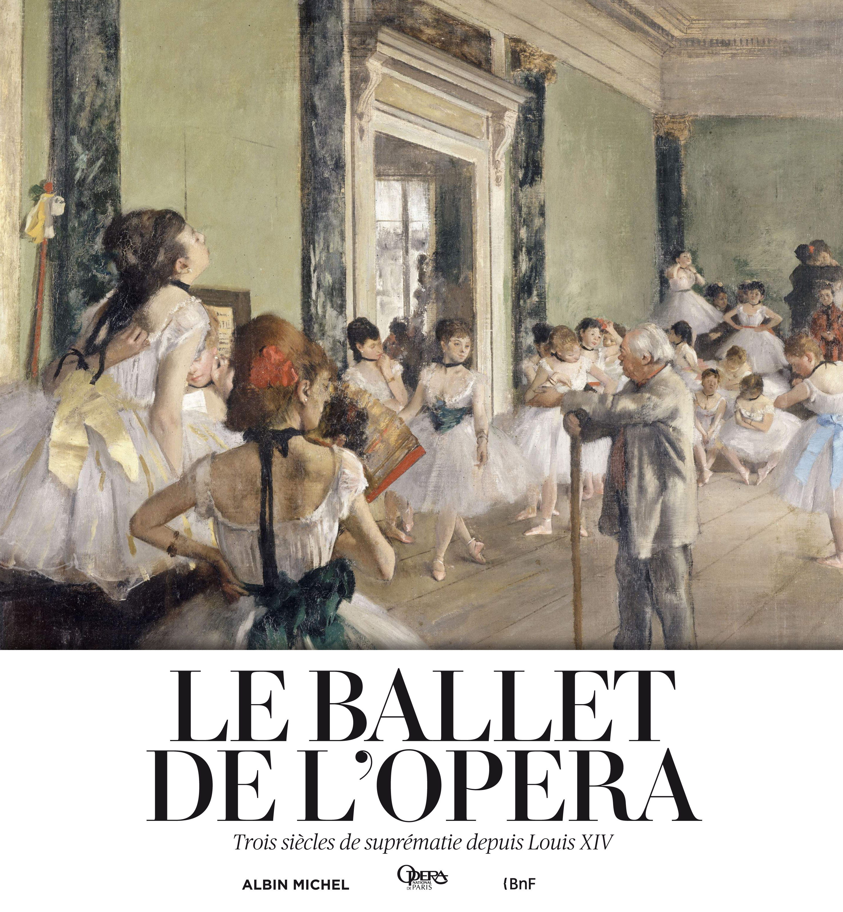 Couverture du livre Le Ballet de l'Opéra