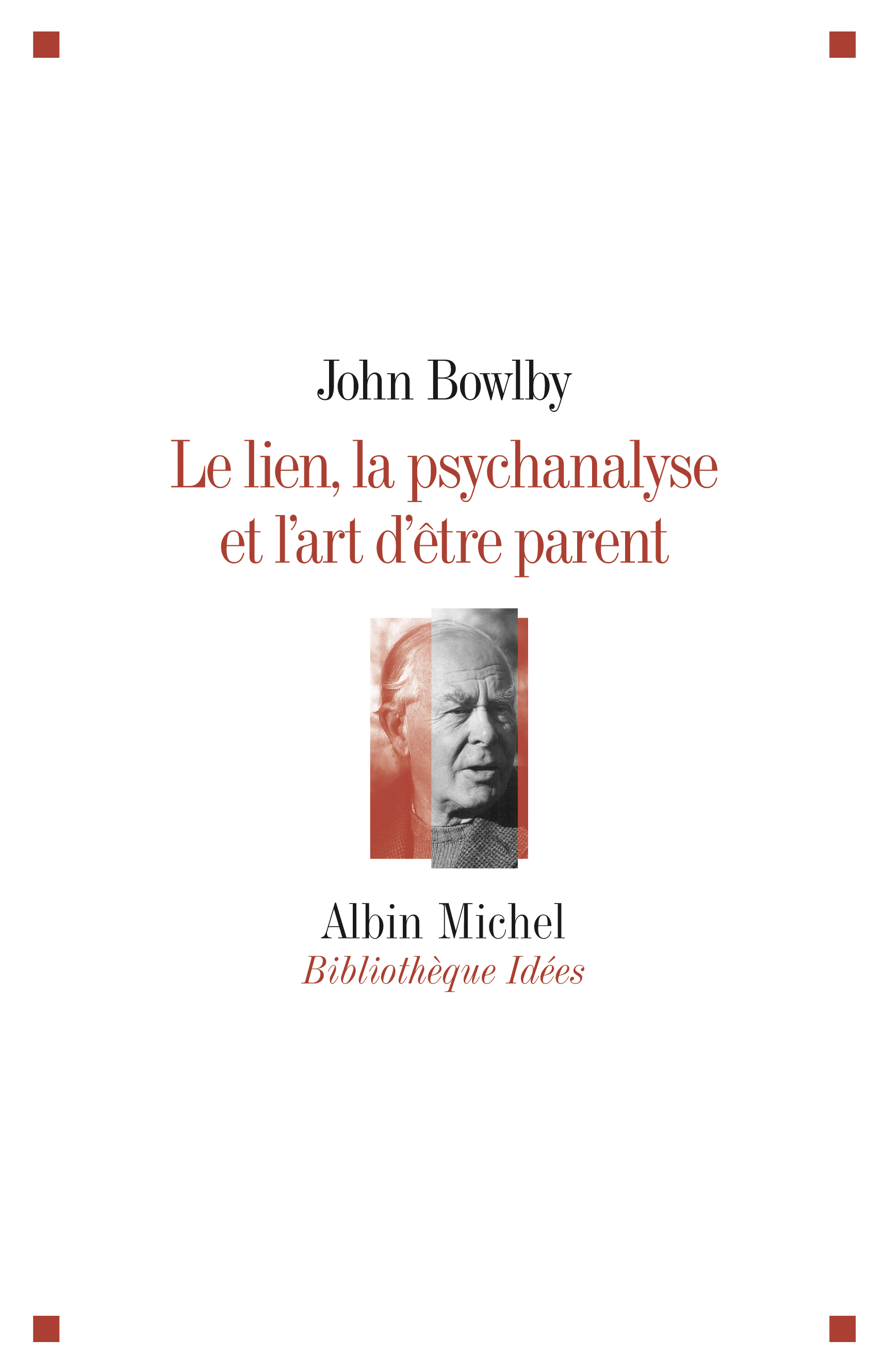 Couverture du livre Le Lien, la psychanalyse et l'art d'être parent