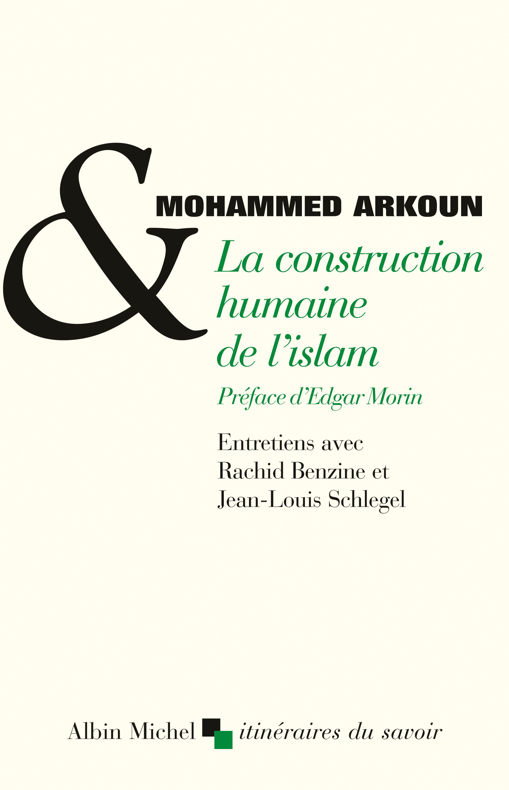 Couverture du livre La Construction humaine de l'islam