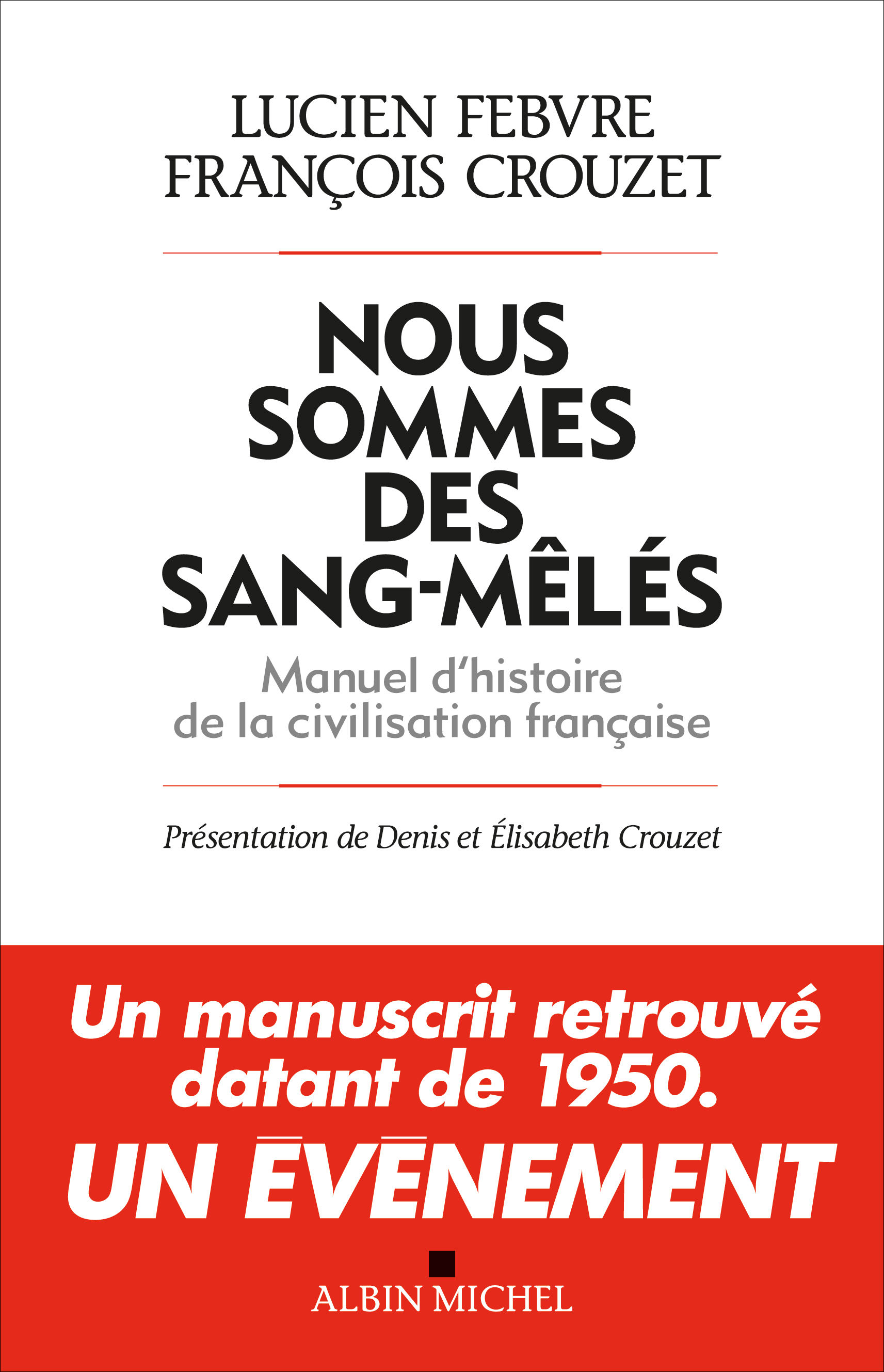 Couverture du livre Nous sommes des sang-mêlés