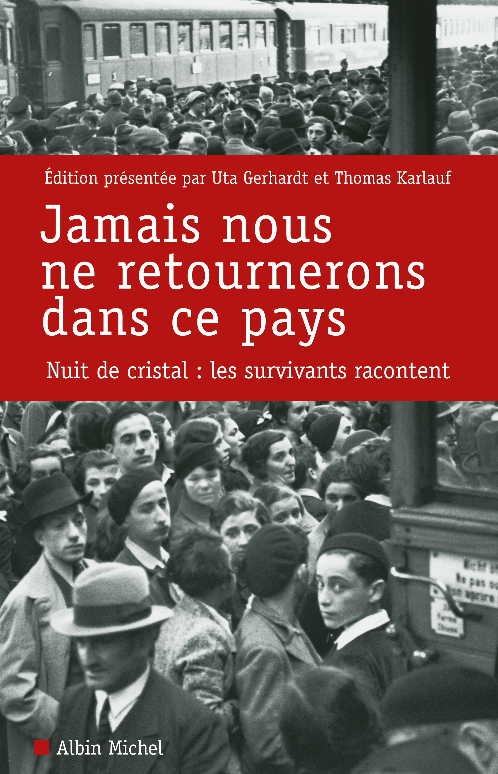 Couverture du livre Jamais nous ne retournerons dans ce pays