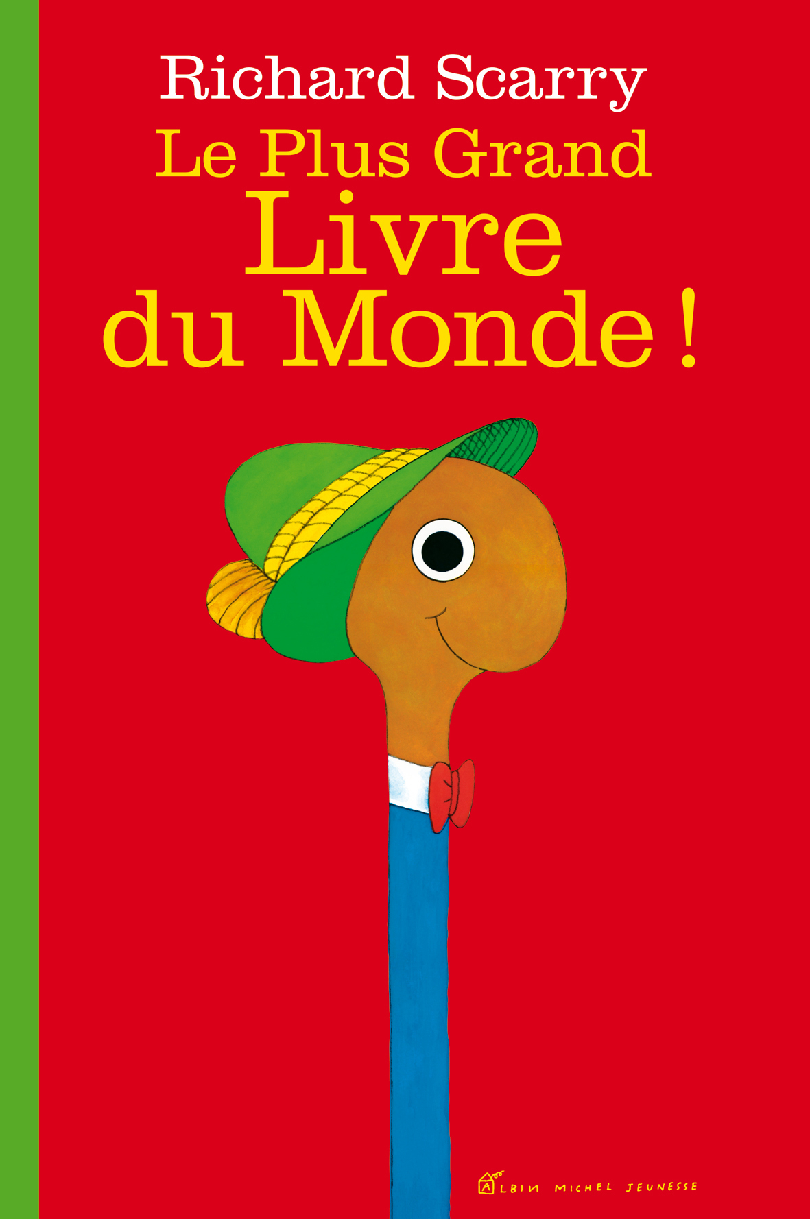 Couverture du livre Le Plus Grand Livre du monde !