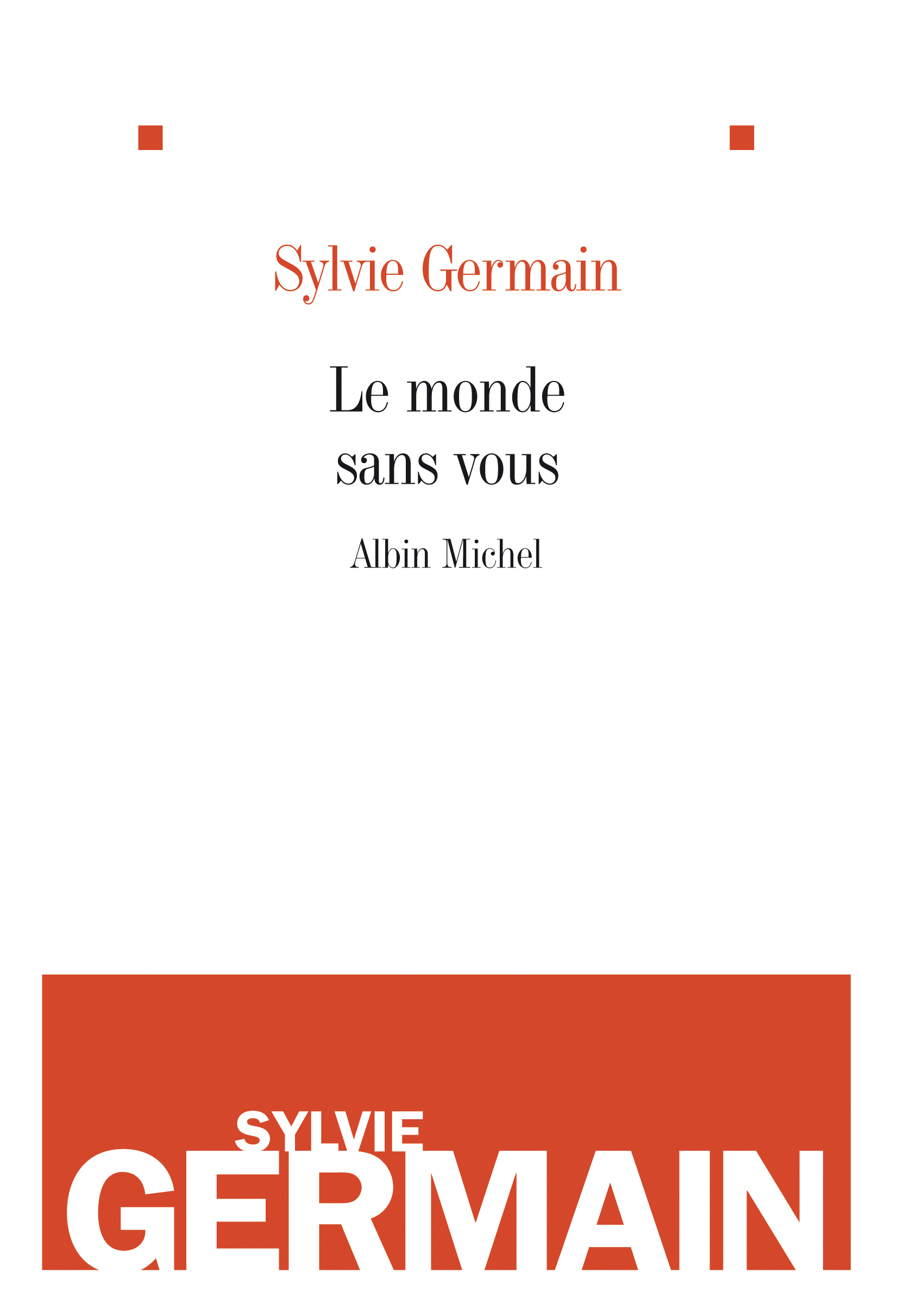 Couverture du livre Le Monde sans vous