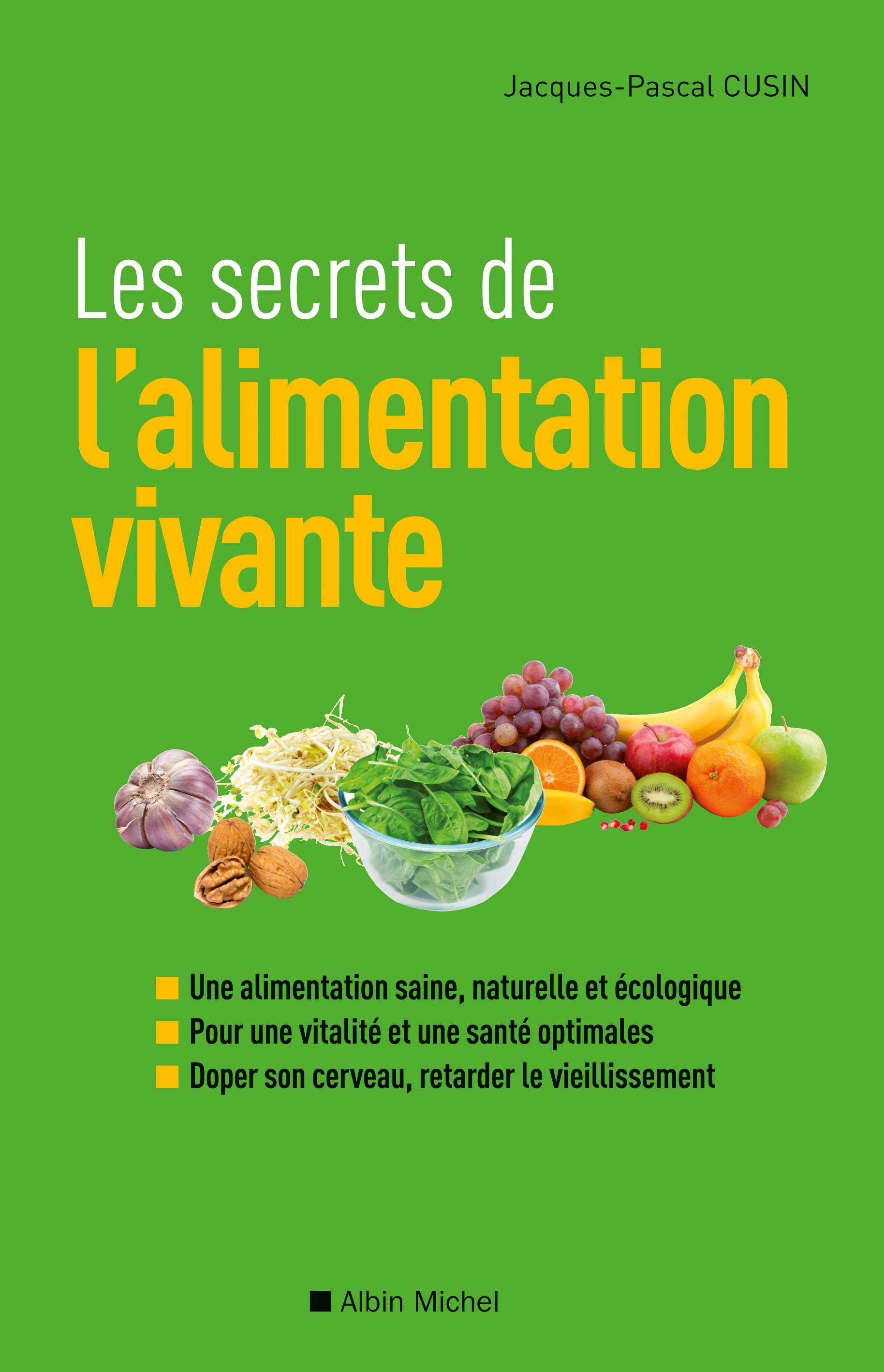 Couverture du livre Les Secrets de l'alimentation vivante