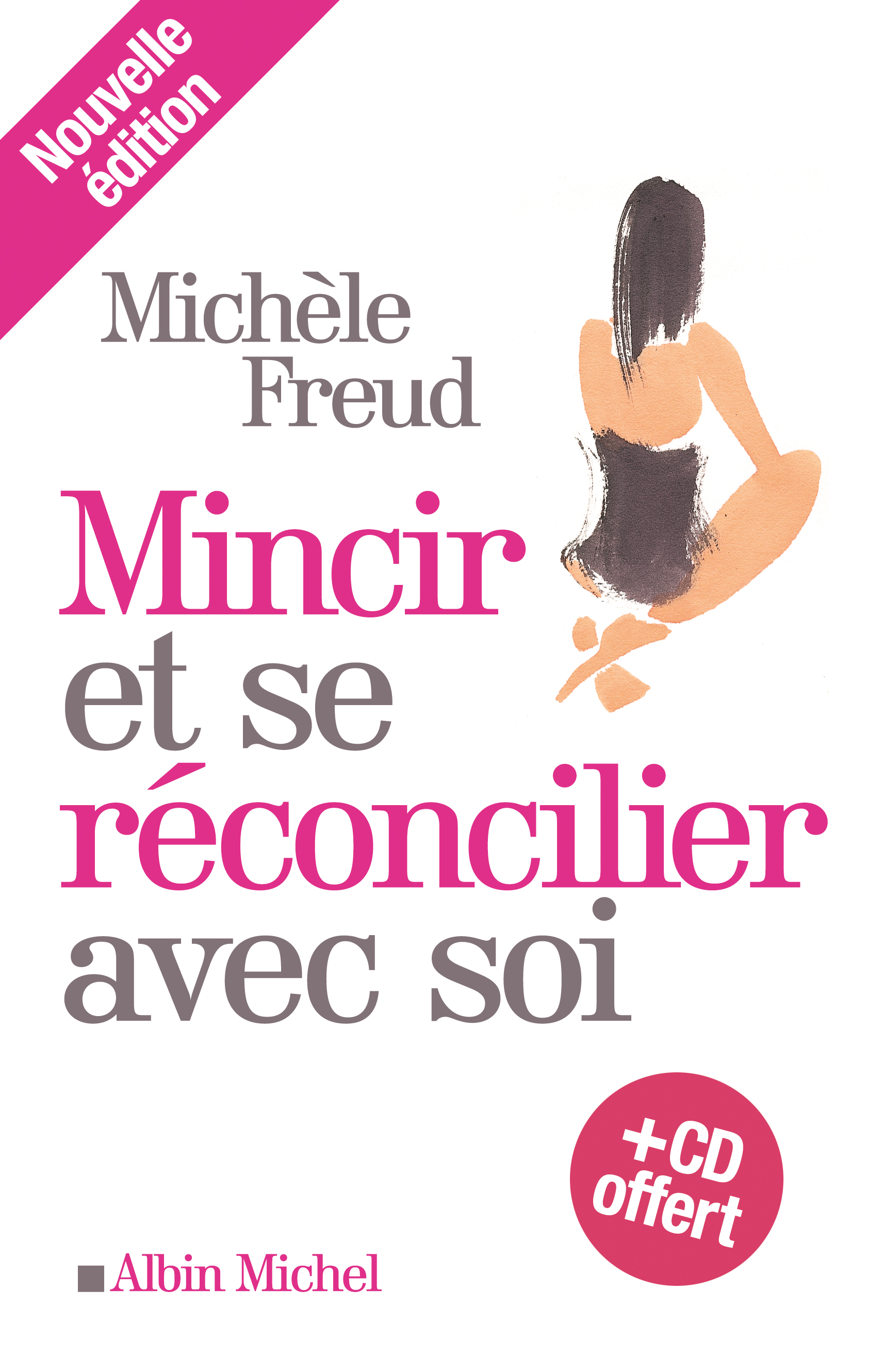 Couverture du livre Mincir et se réconcilier avec soi