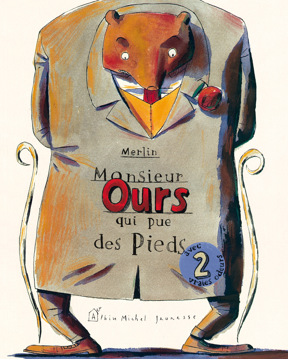 Couverture du livre L'Histoire de Monsieur Ours qui pue des pieds