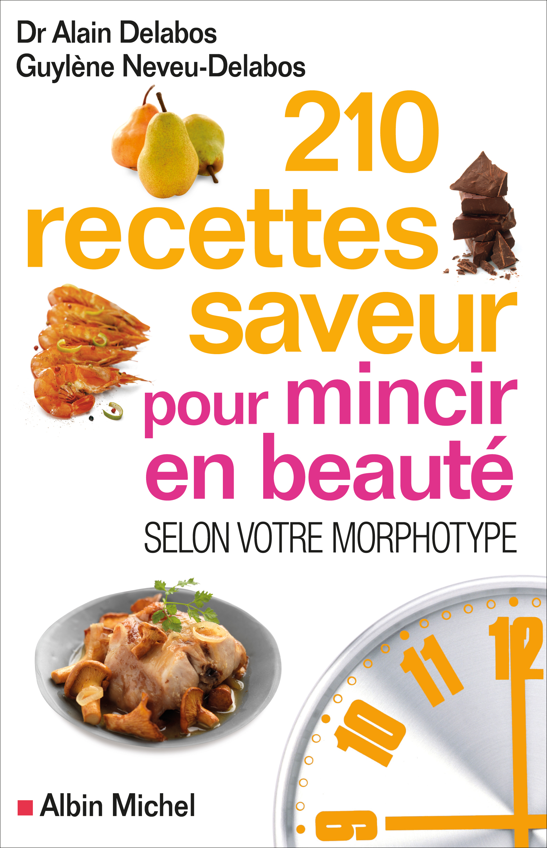 Couverture du livre 210 Recettes saveur pour mincir en beauté