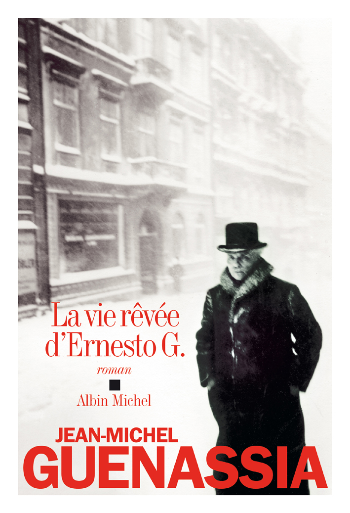 Couverture du livre La Vie rêvée d'Ernesto G.