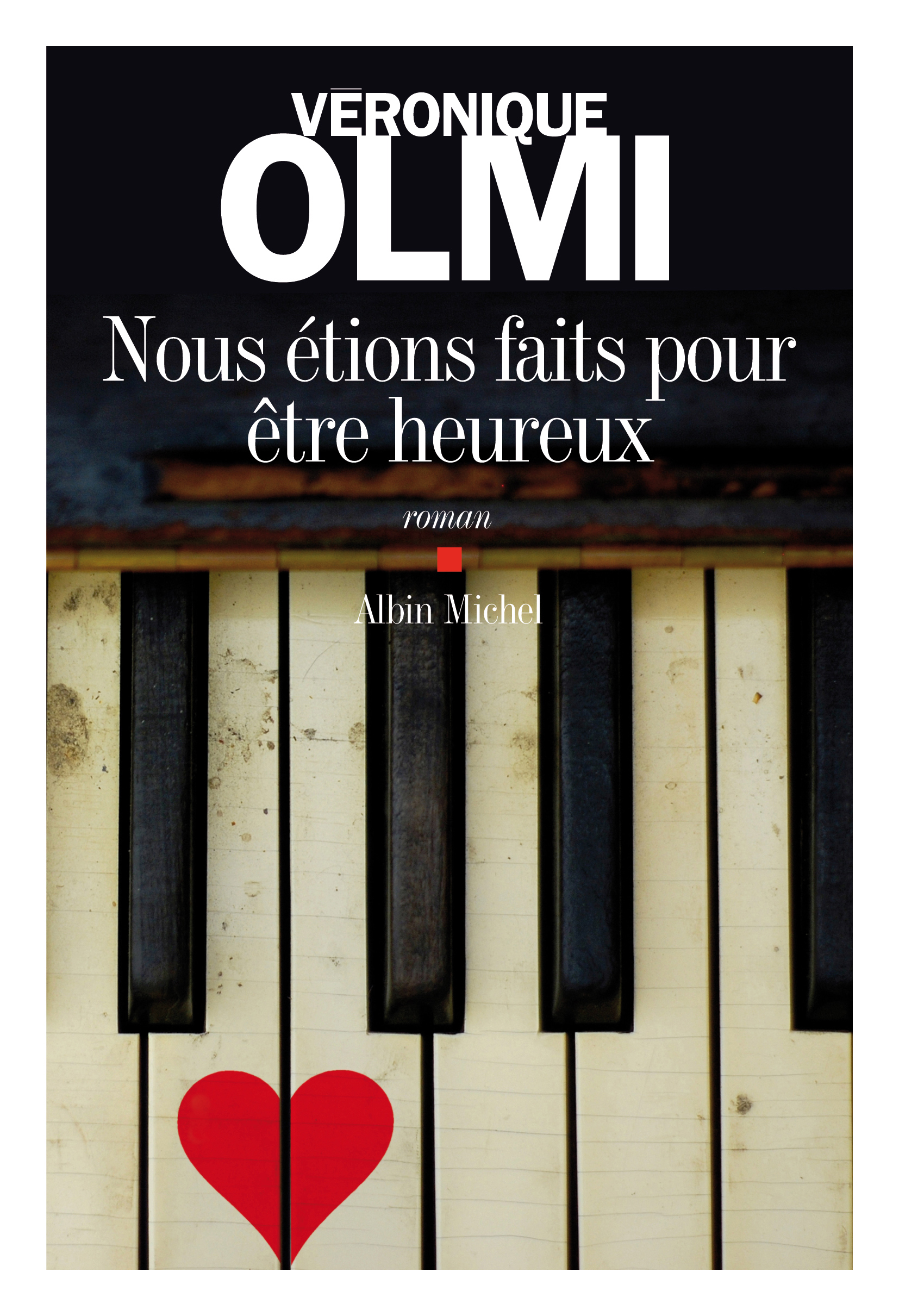 Couverture du livre Nous étions faits pour être heureux