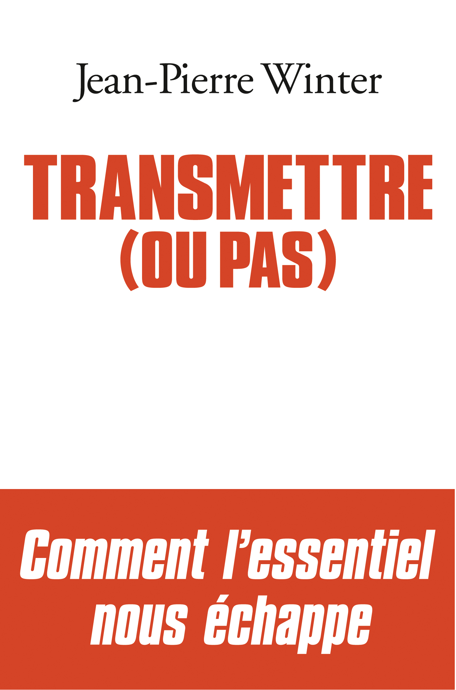 Couverture du livre Transmettre (ou pas)