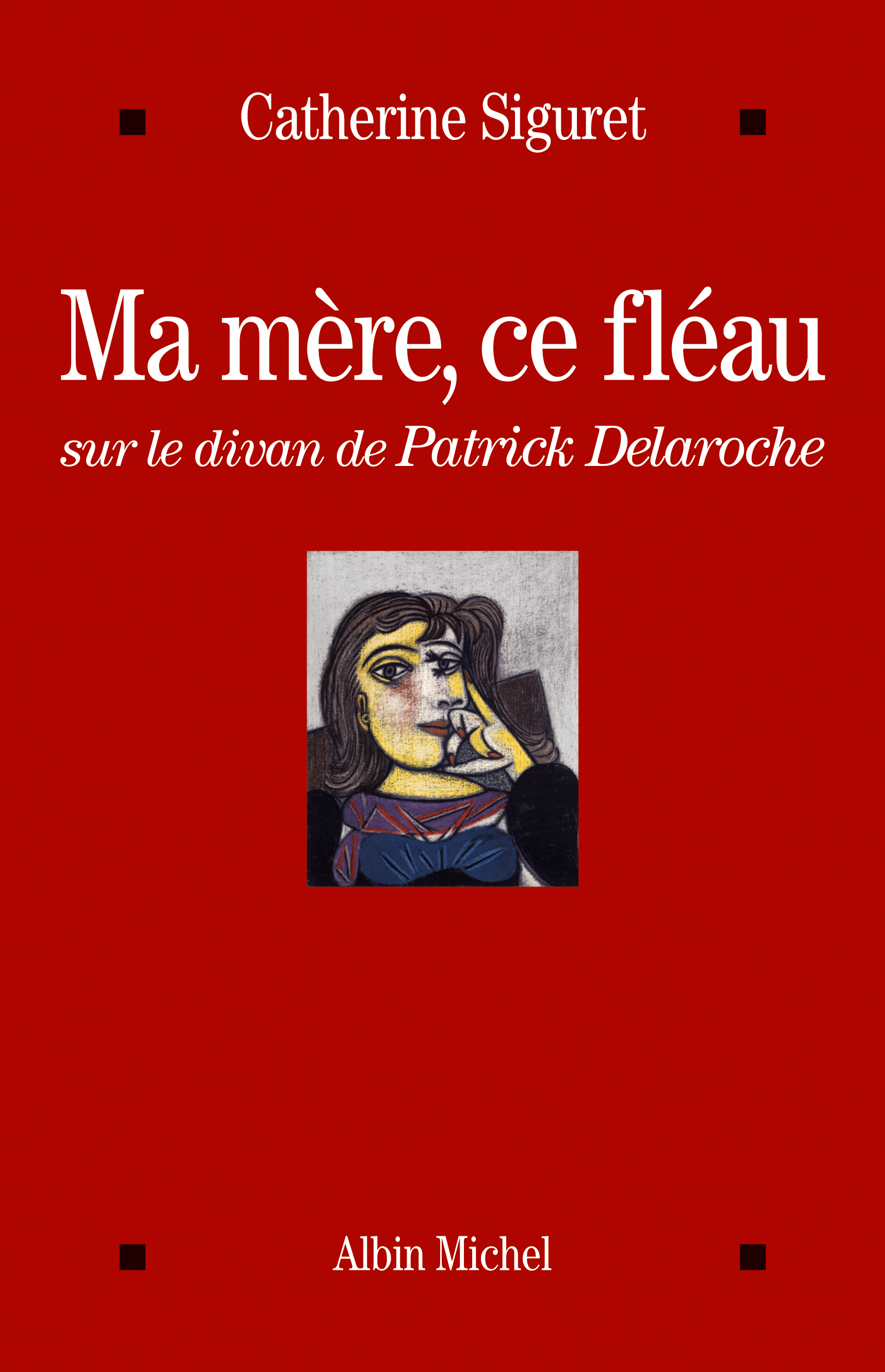 Couverture du livre Ma mère, ce fléau