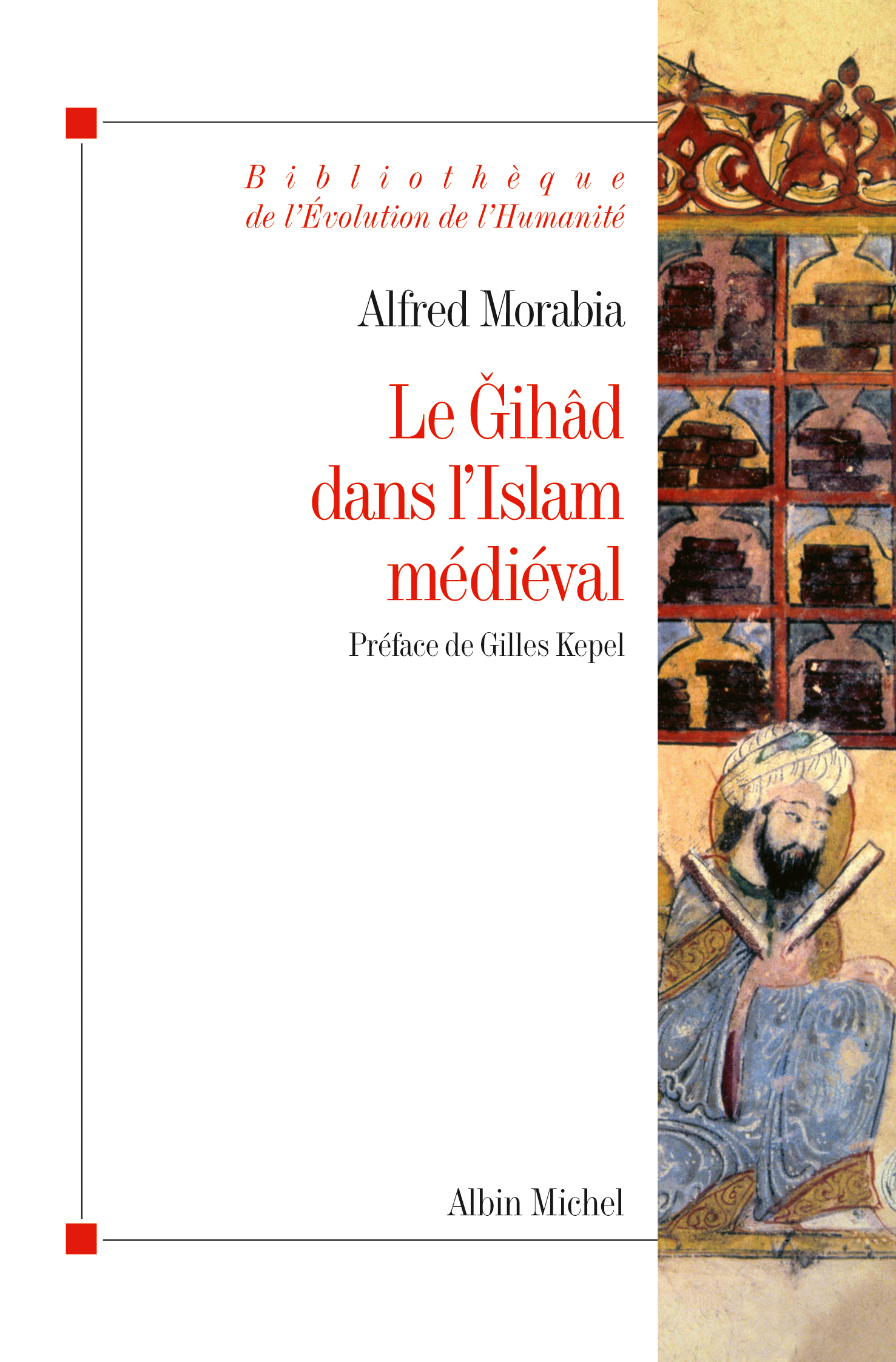 Couverture du livre Le Gihâd dans l'Islam médiéval