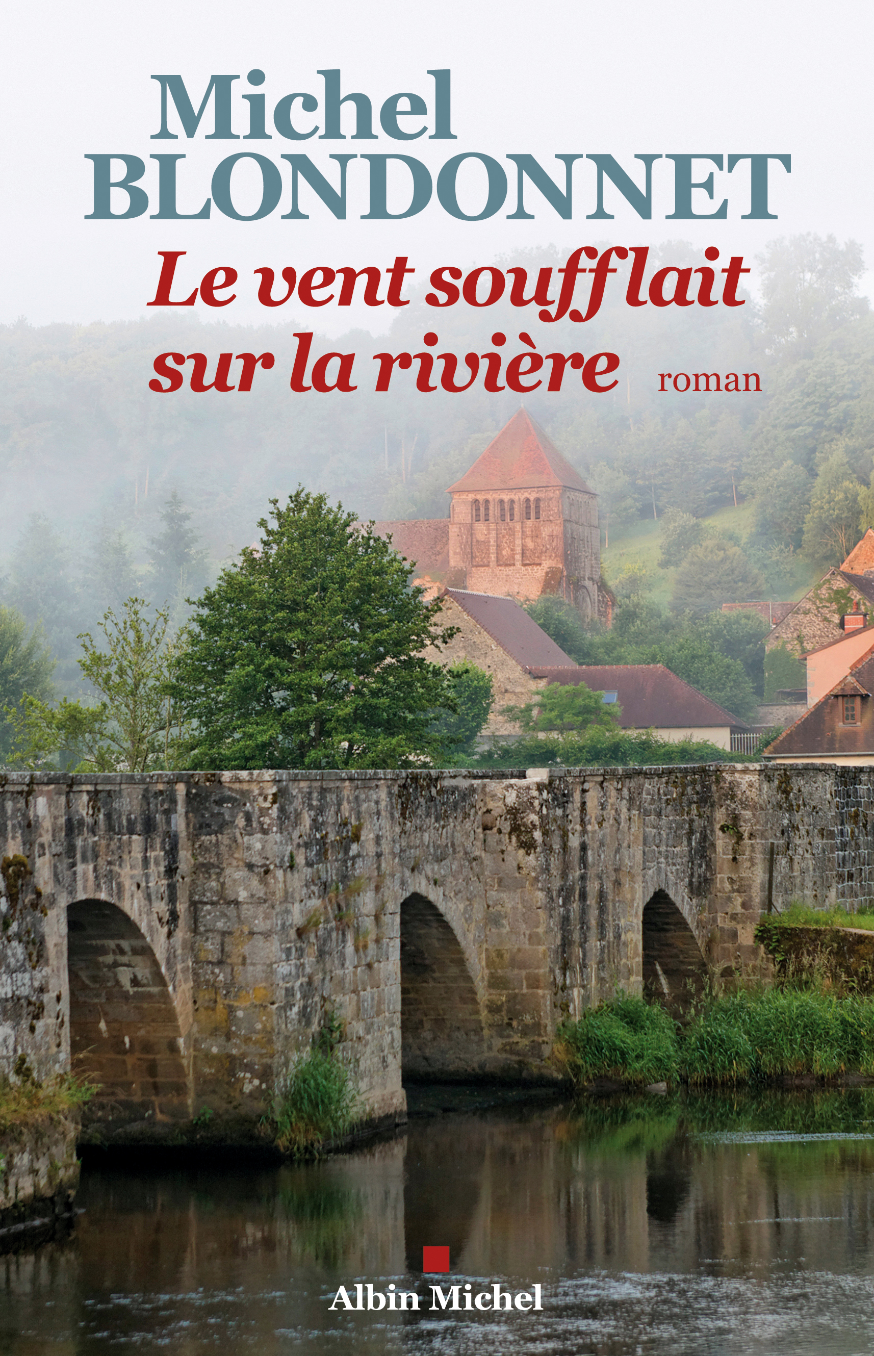 Couverture du livre Le Vent soufflait sur la rivière