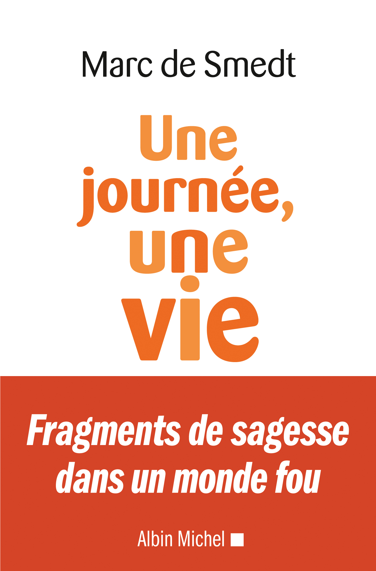 Couverture du livre Une journée, une vie