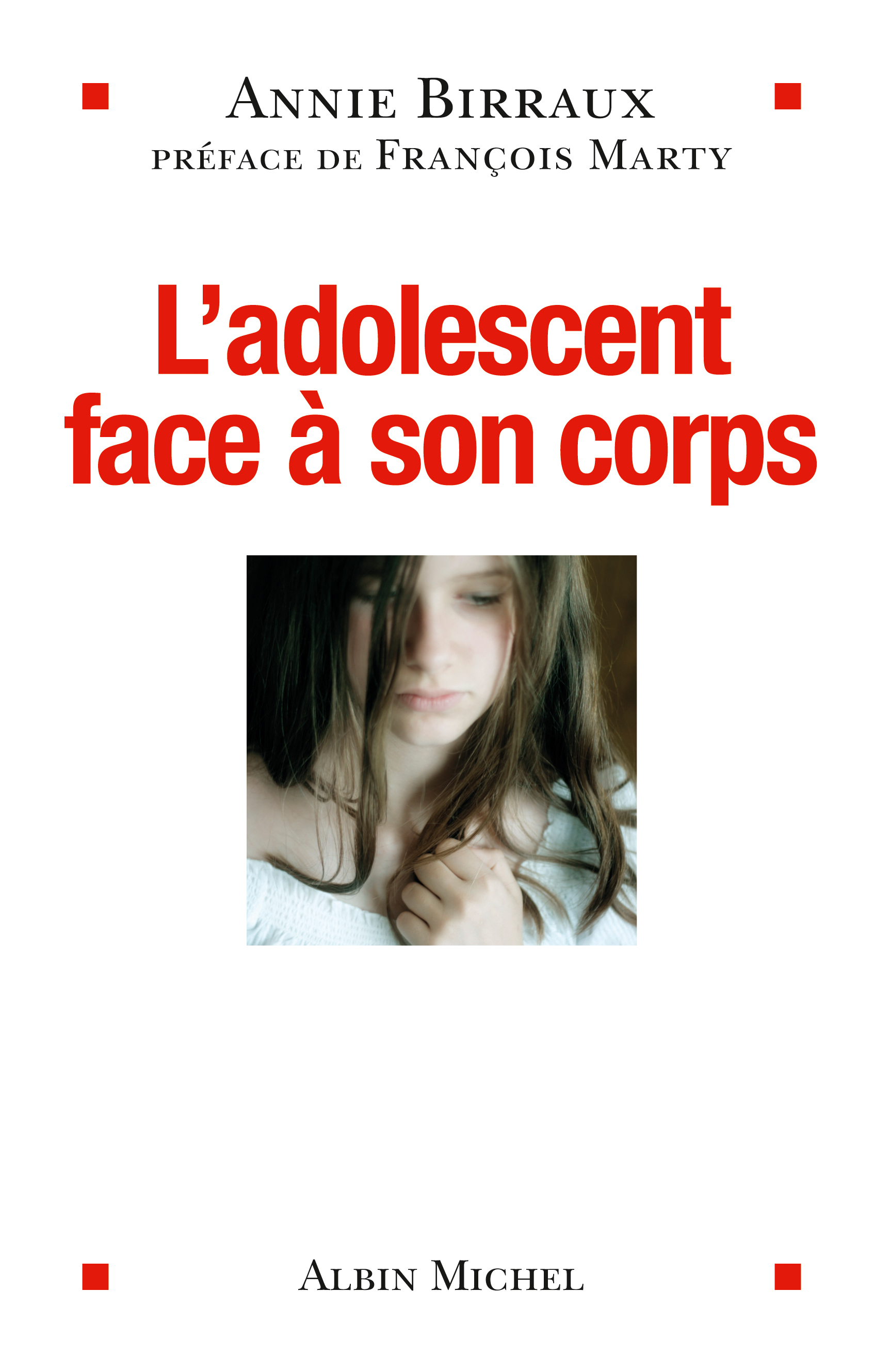 Couverture du livre L'Adolescent face à son corps