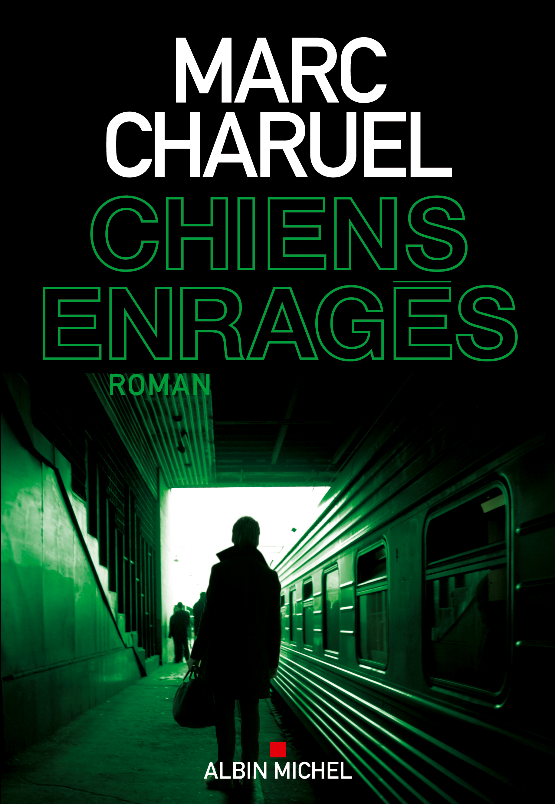 Couverture du livre Chiens enragés