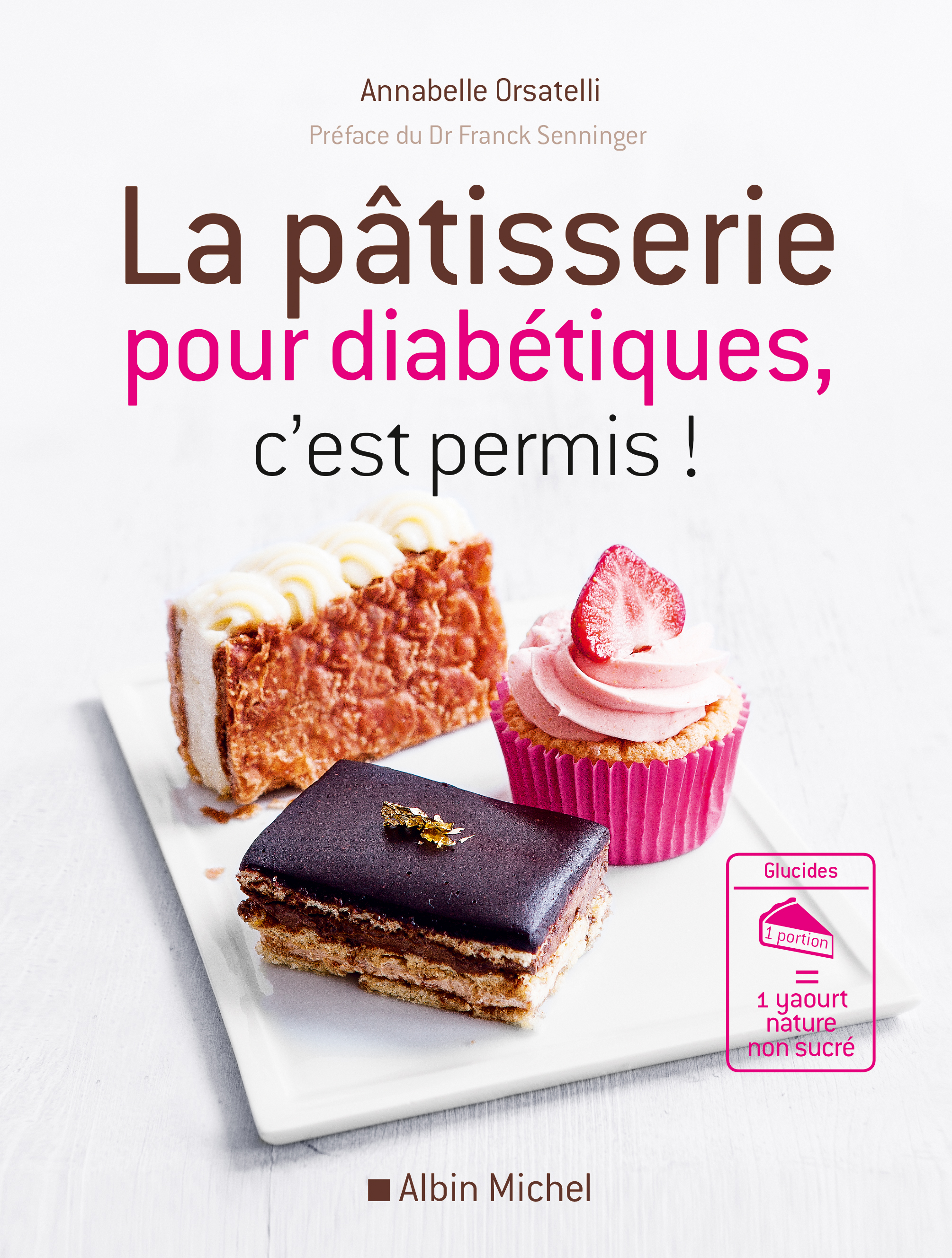 Couverture du livre La Pâtisserie pour diabétiques, c'est permis !