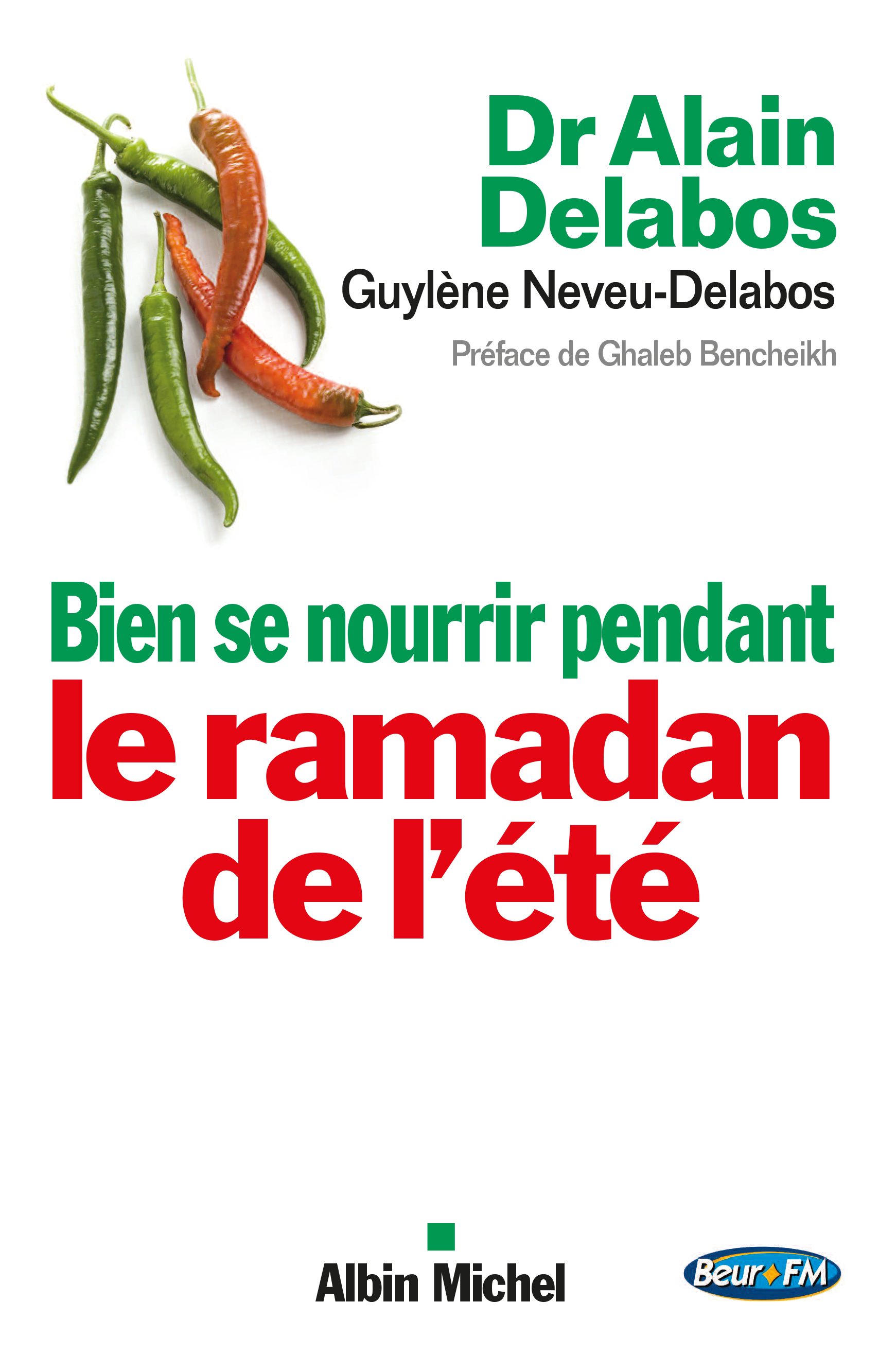 Couverture du livre Bien se nourrir pendant le Ramadan de l'été