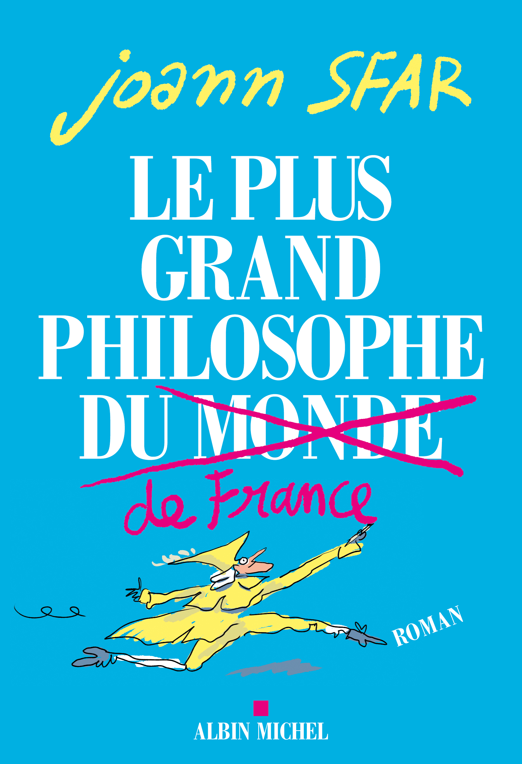 Couverture du livre Le Plus Grand Philosophe de France