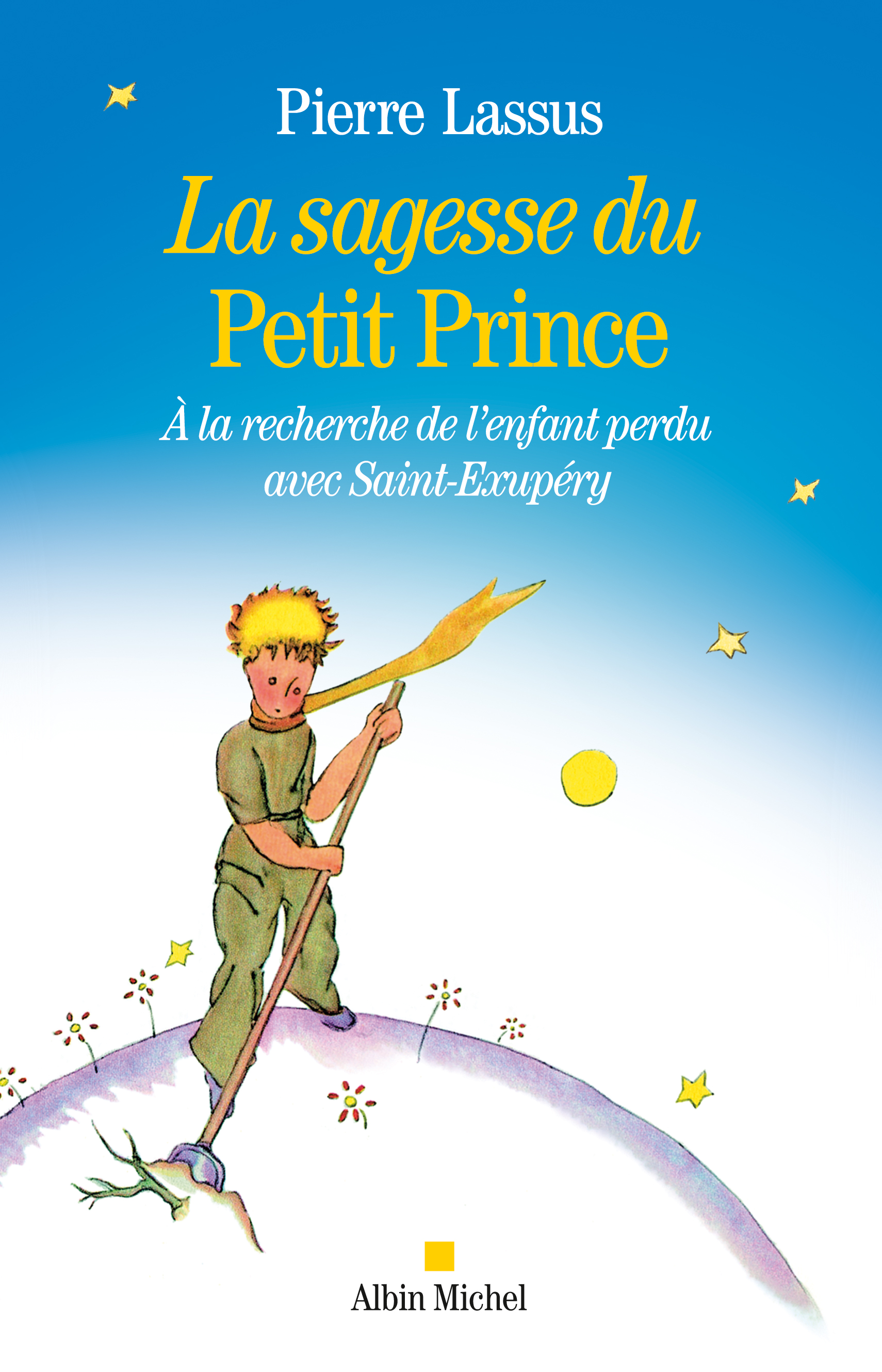 Couverture du livre La Sagesse du Petit Prince