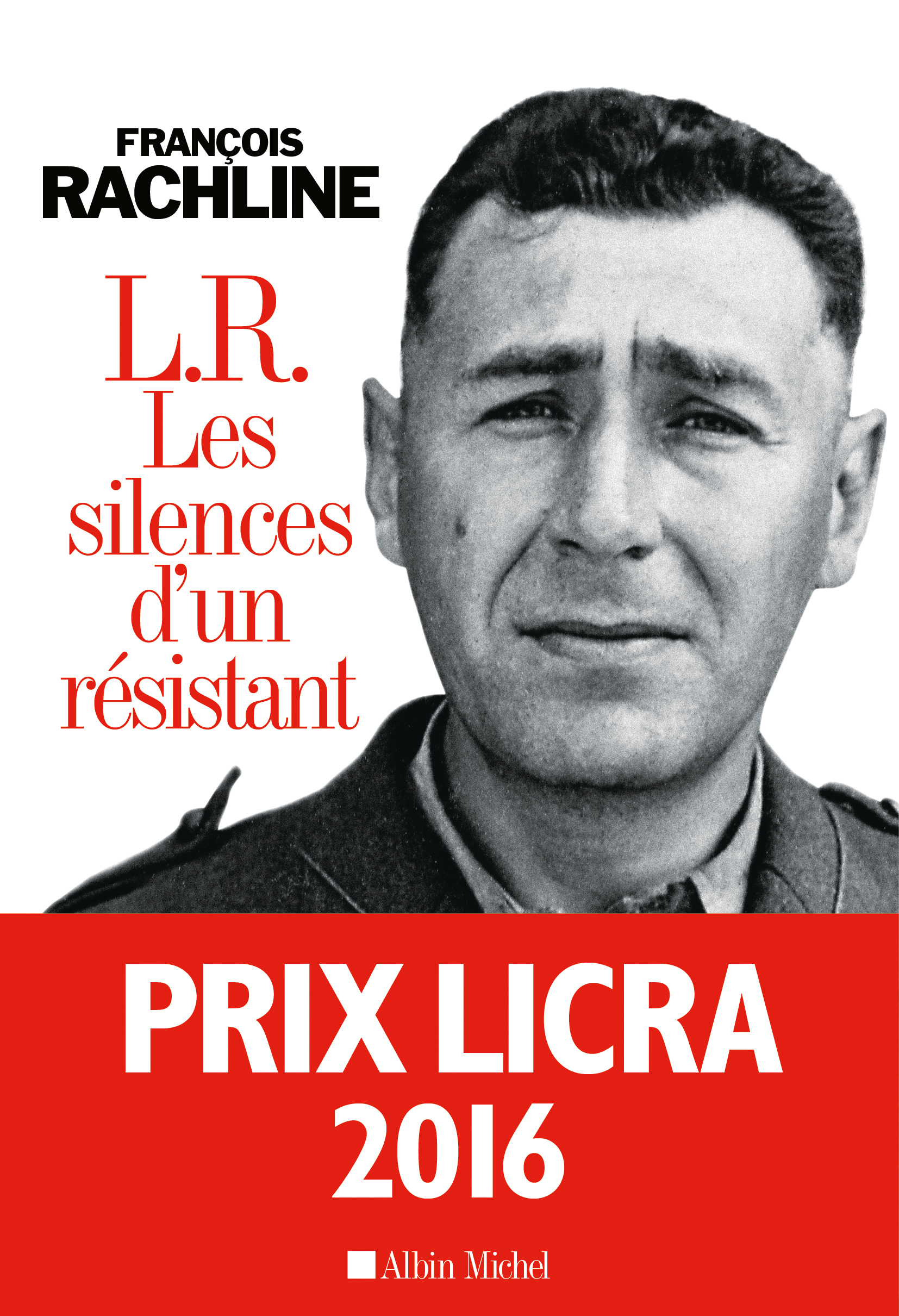 Couverture du livre L.R. Les silences d'un résistant