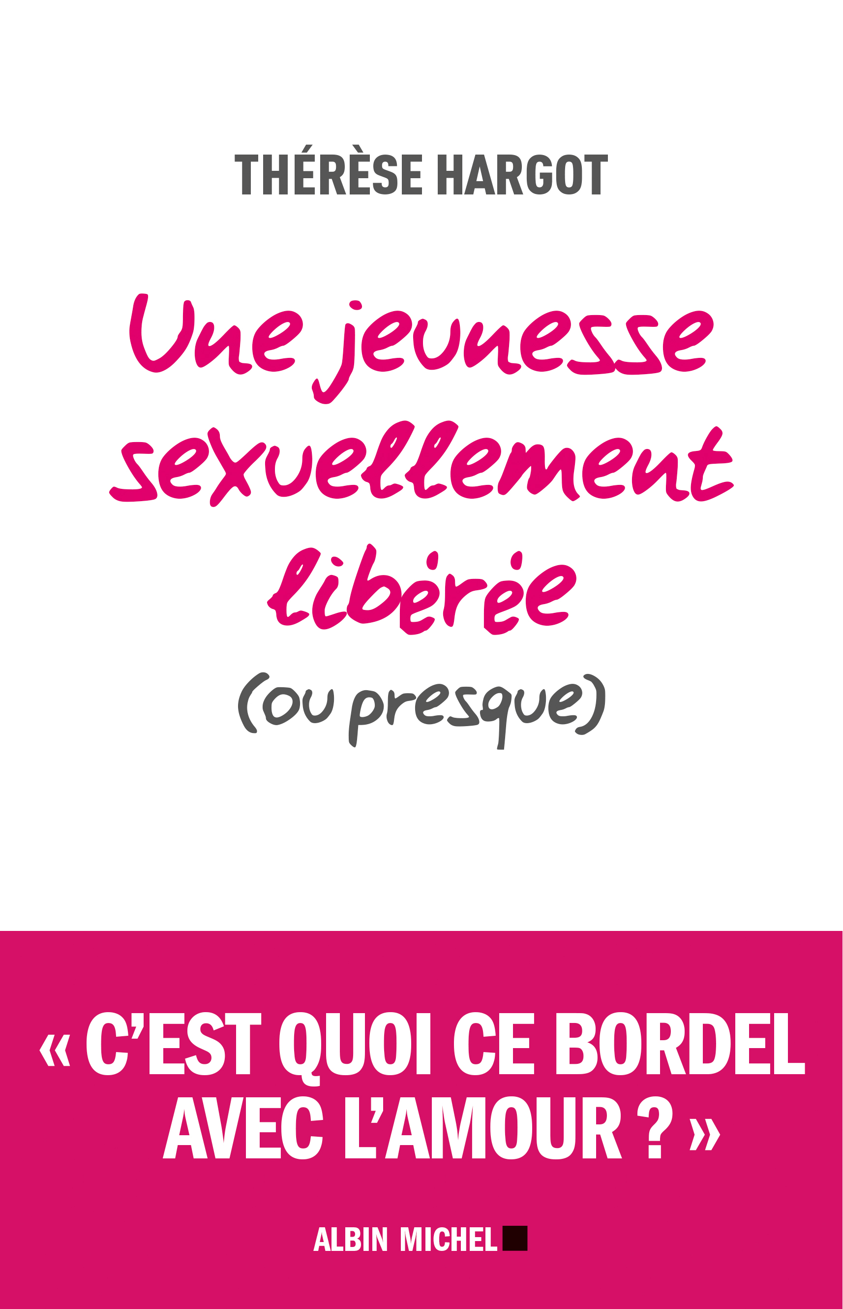 Couverture du livre Une jeunesse sexuellement libérée (ou presque)