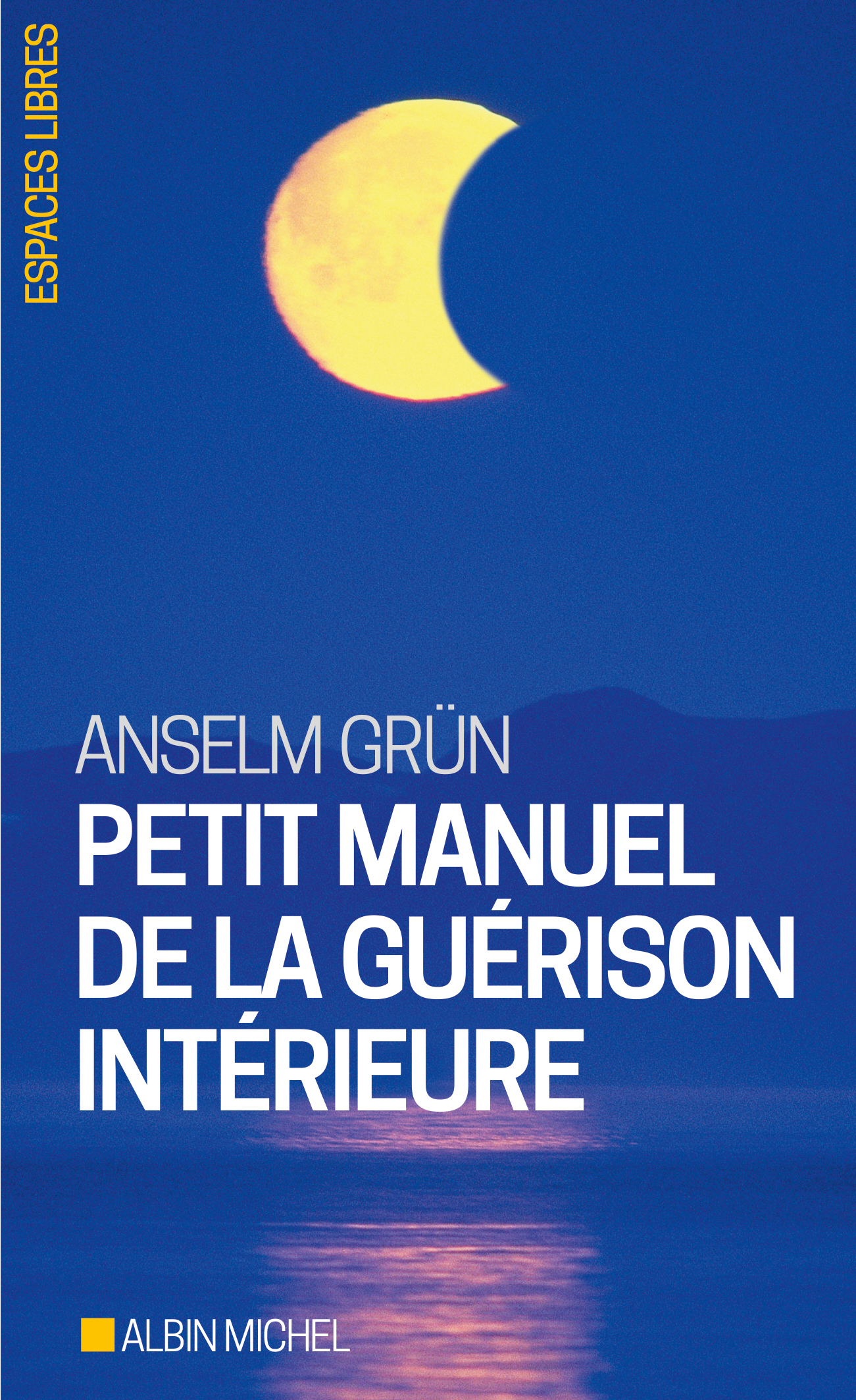 Couverture du livre Petit Manuel de la guérison intérieure