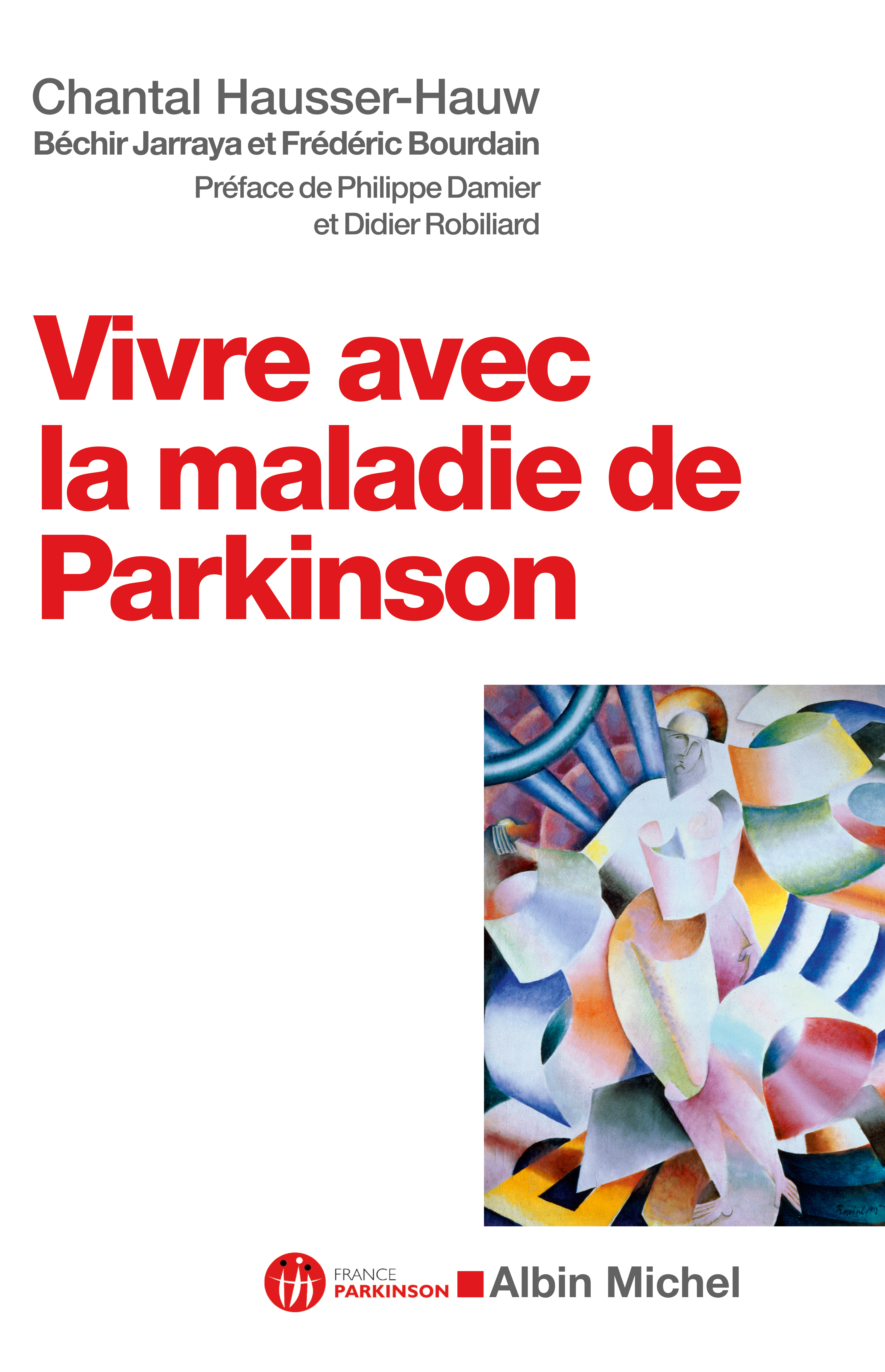 Couverture du livre Vivre avec la maladie de Parkinson