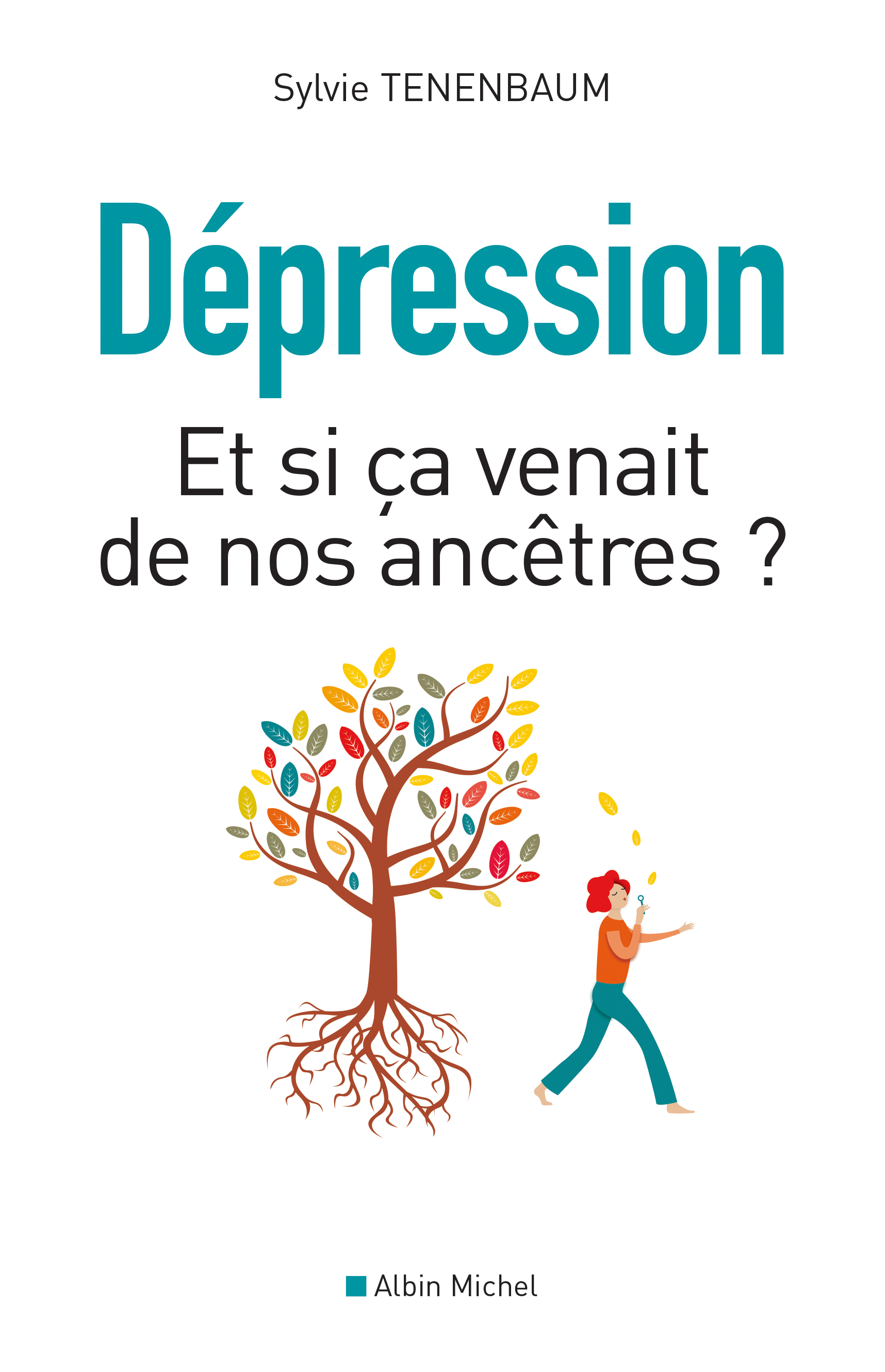 Couverture du livre Dépression - Et si ça venait de nos ancêtres ?