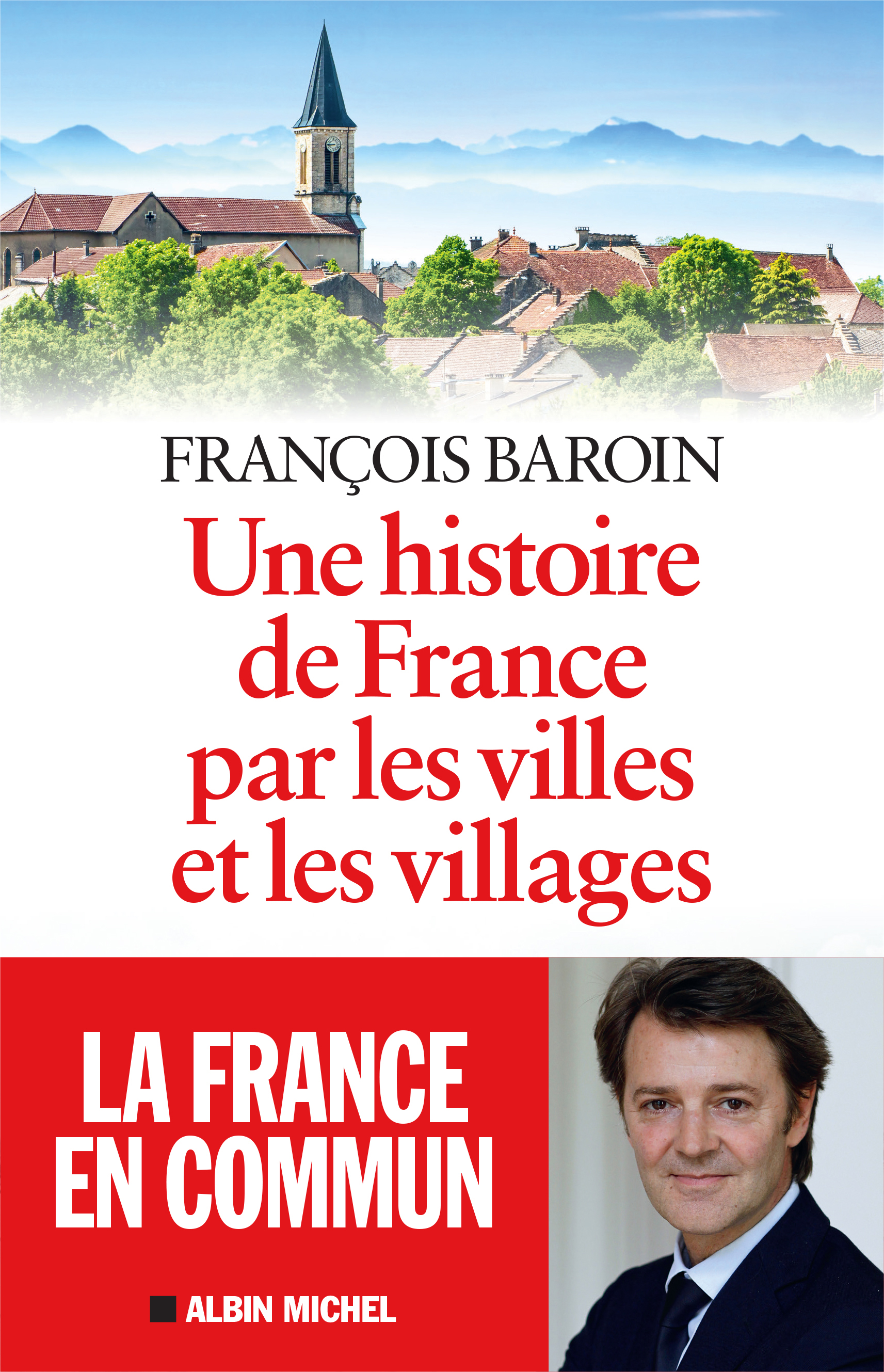 Couverture du livre Une histoire de France par les villes et les villages