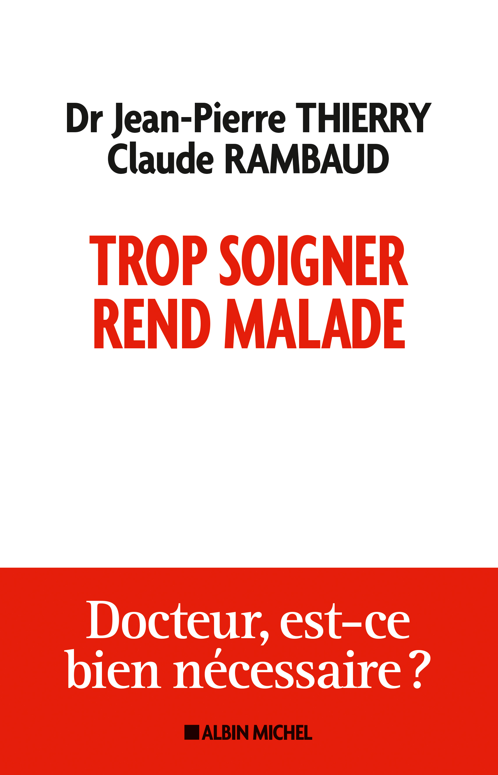 Couverture du livre Trop soigner rend malade