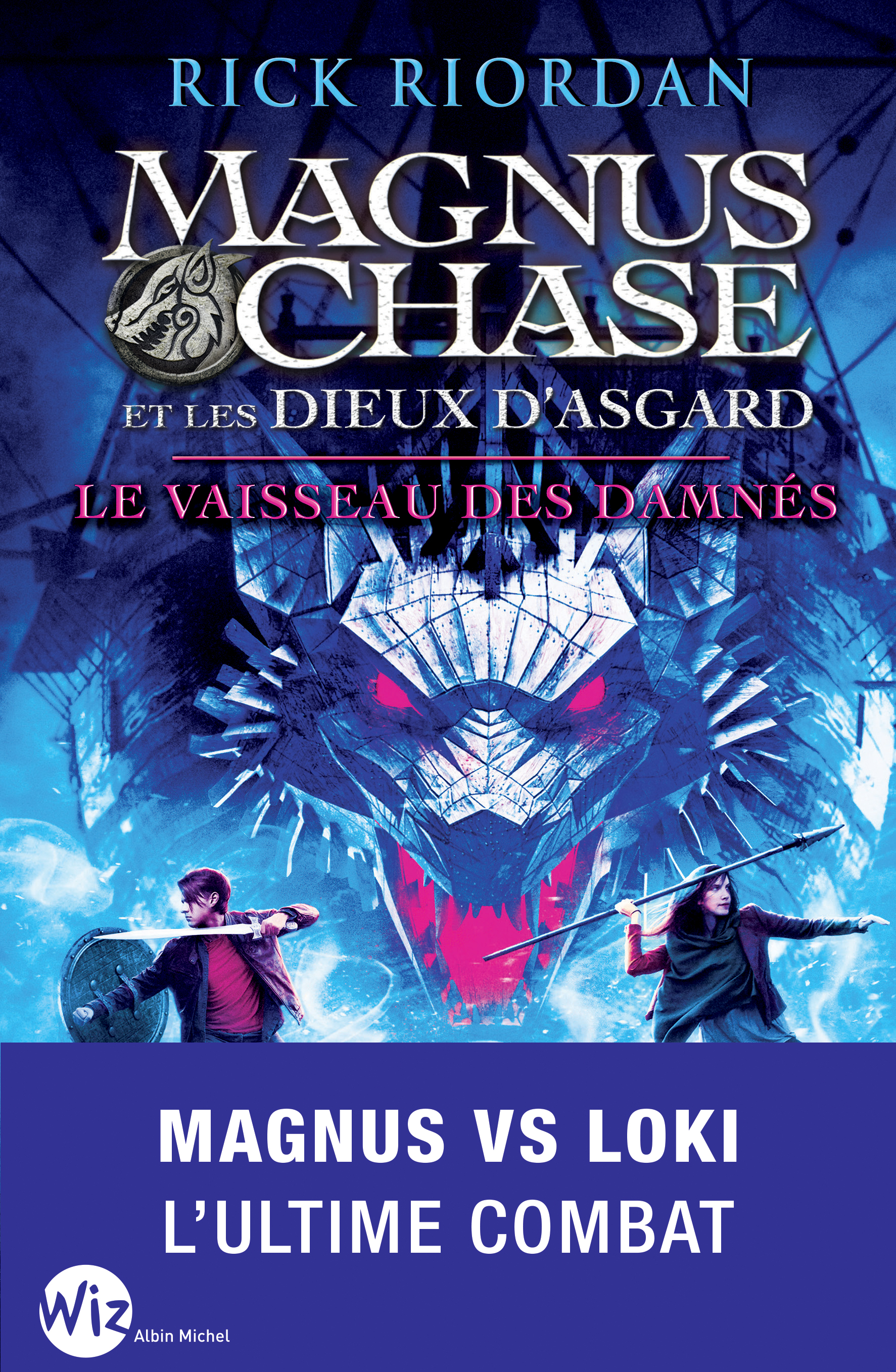 Couverture du livre Magnus Chase et les dieux d'Asgard - tome 3