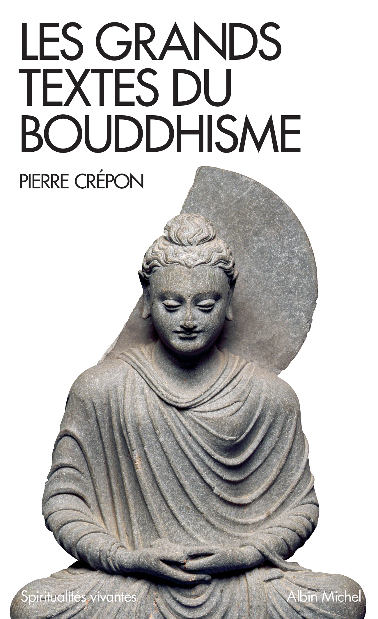 Couverture du livre Les Grands Textes du bouddhisme