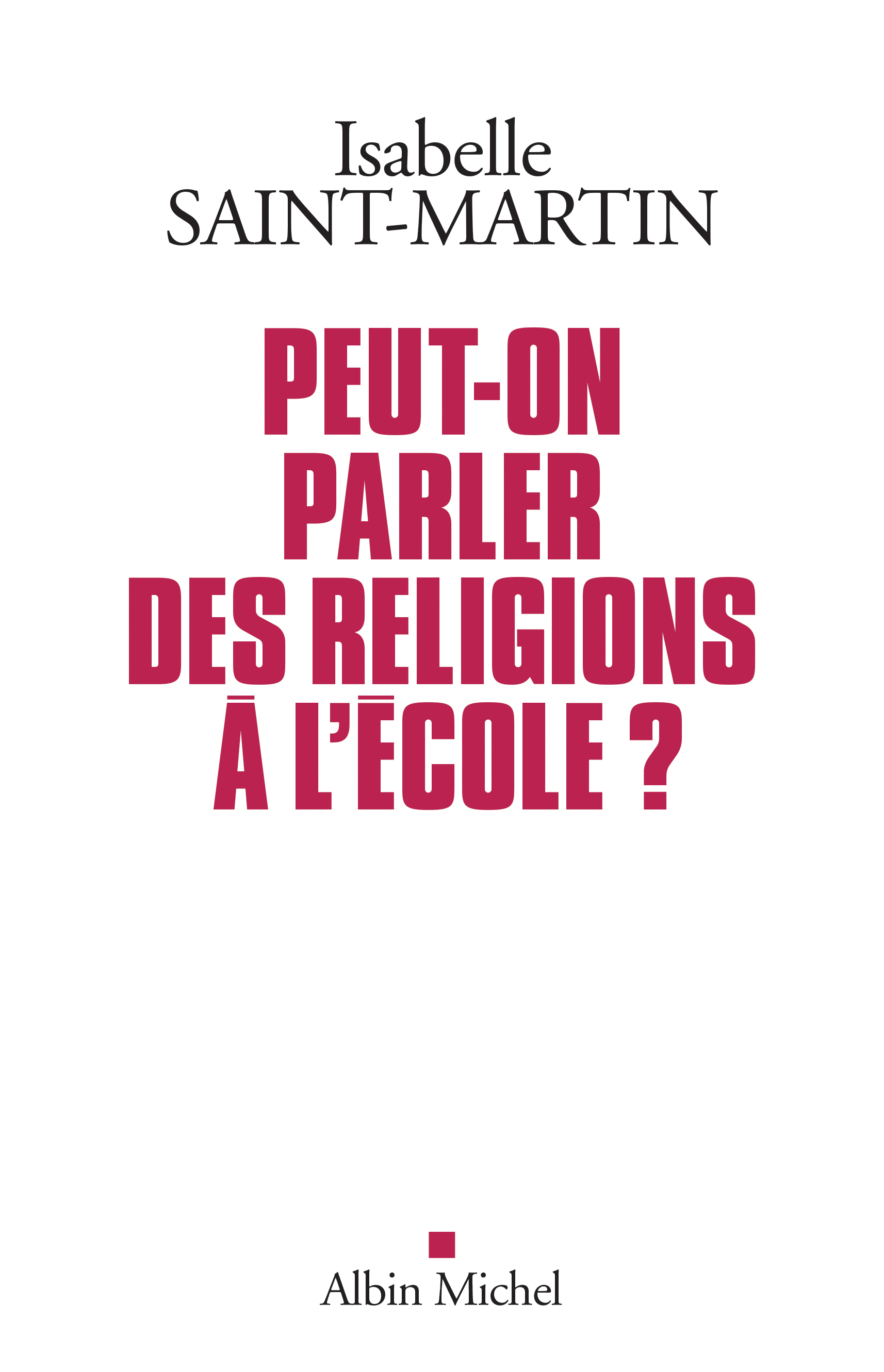 Couverture du livre Peut-on parler des religions à l’école ?