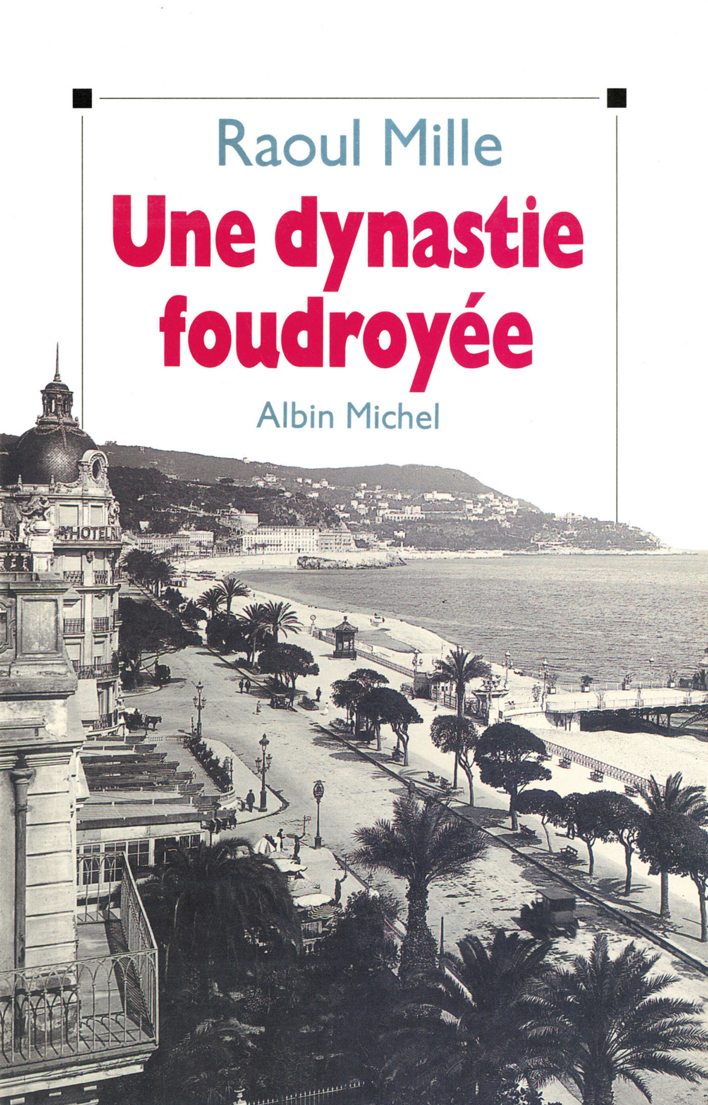 Couverture du livre Une dynastie foudroyée