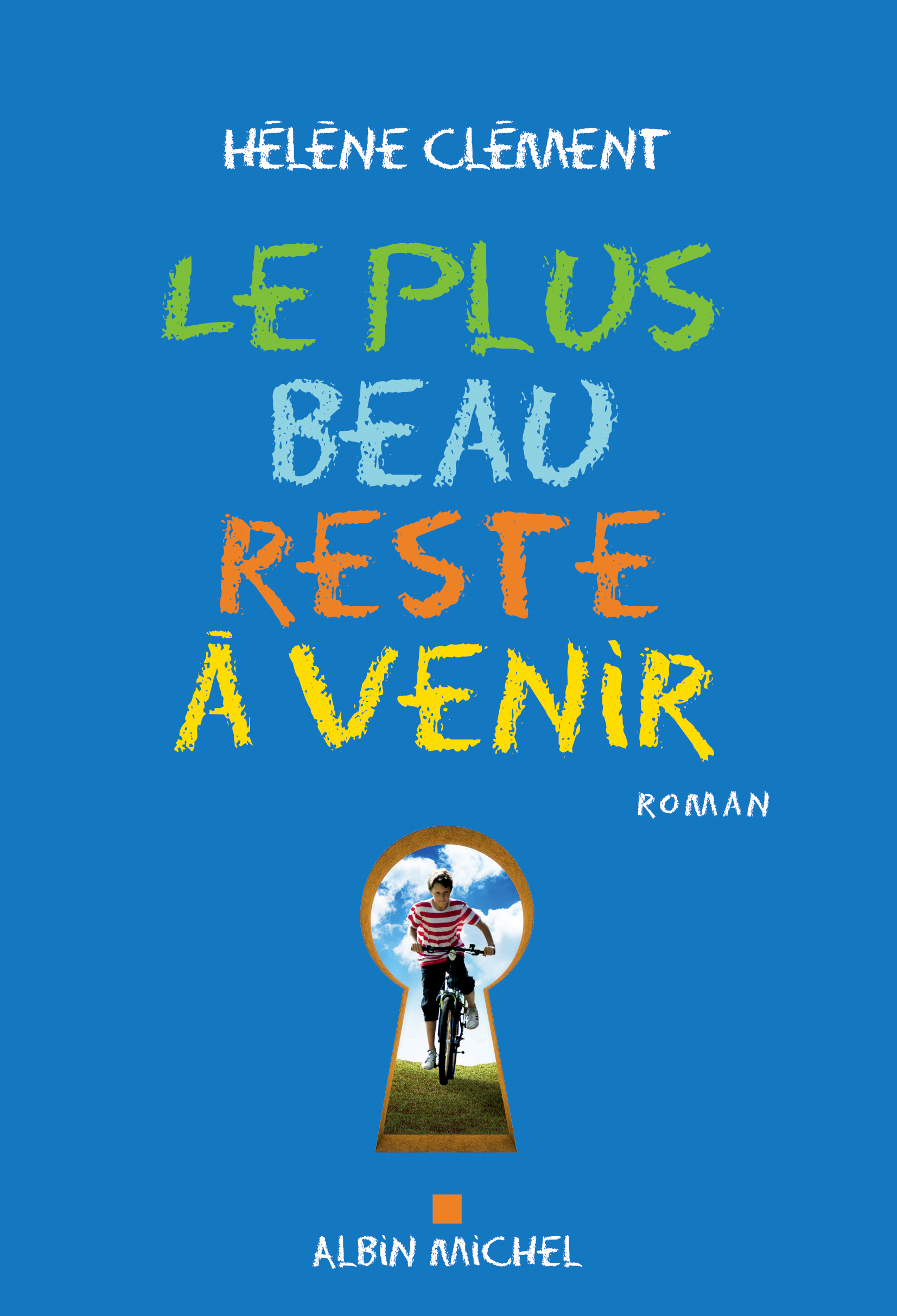 Couverture du livre Le Plus beau reste à venir