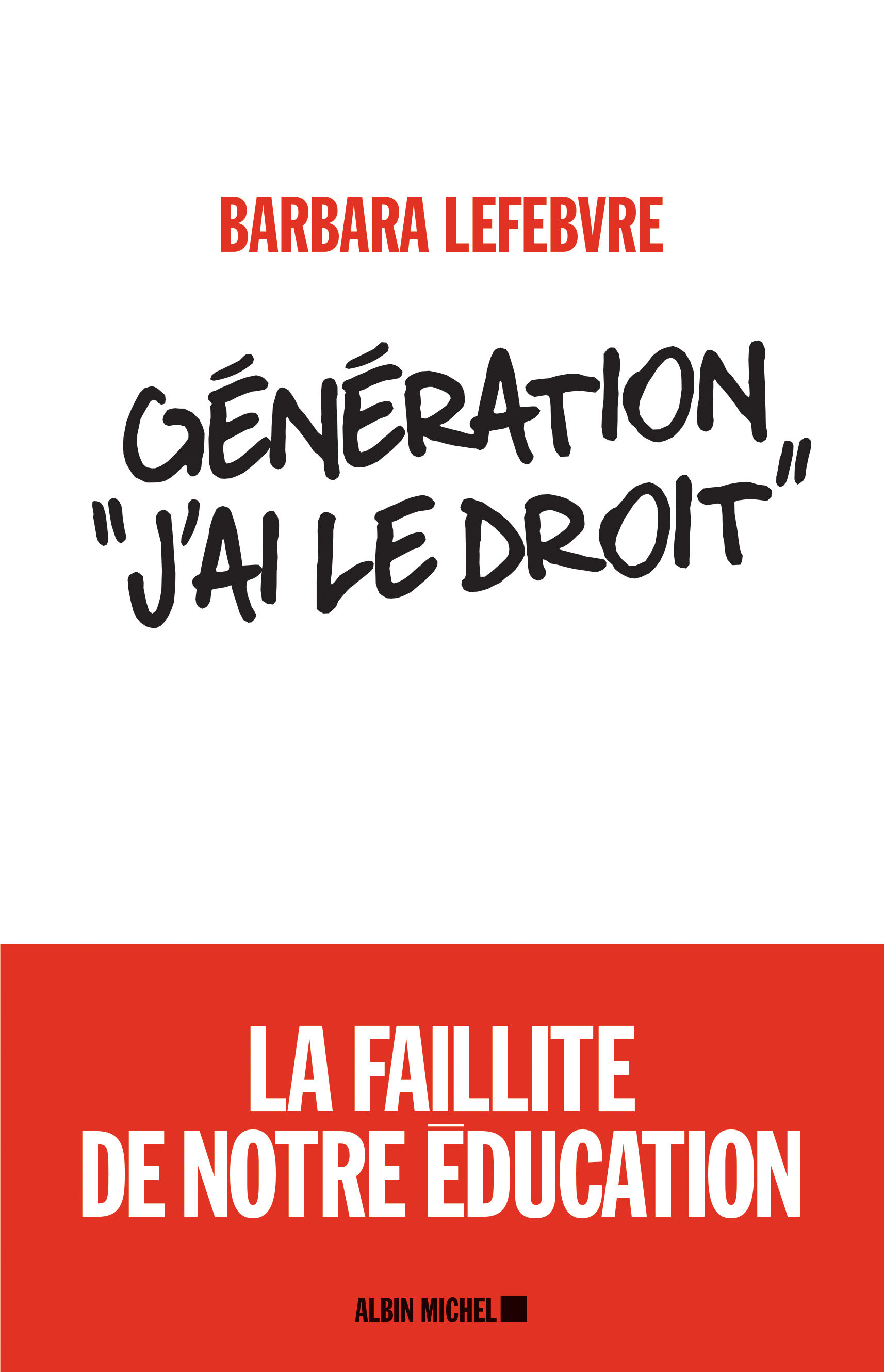 Couverture du livre Génération «J’ai le droit »